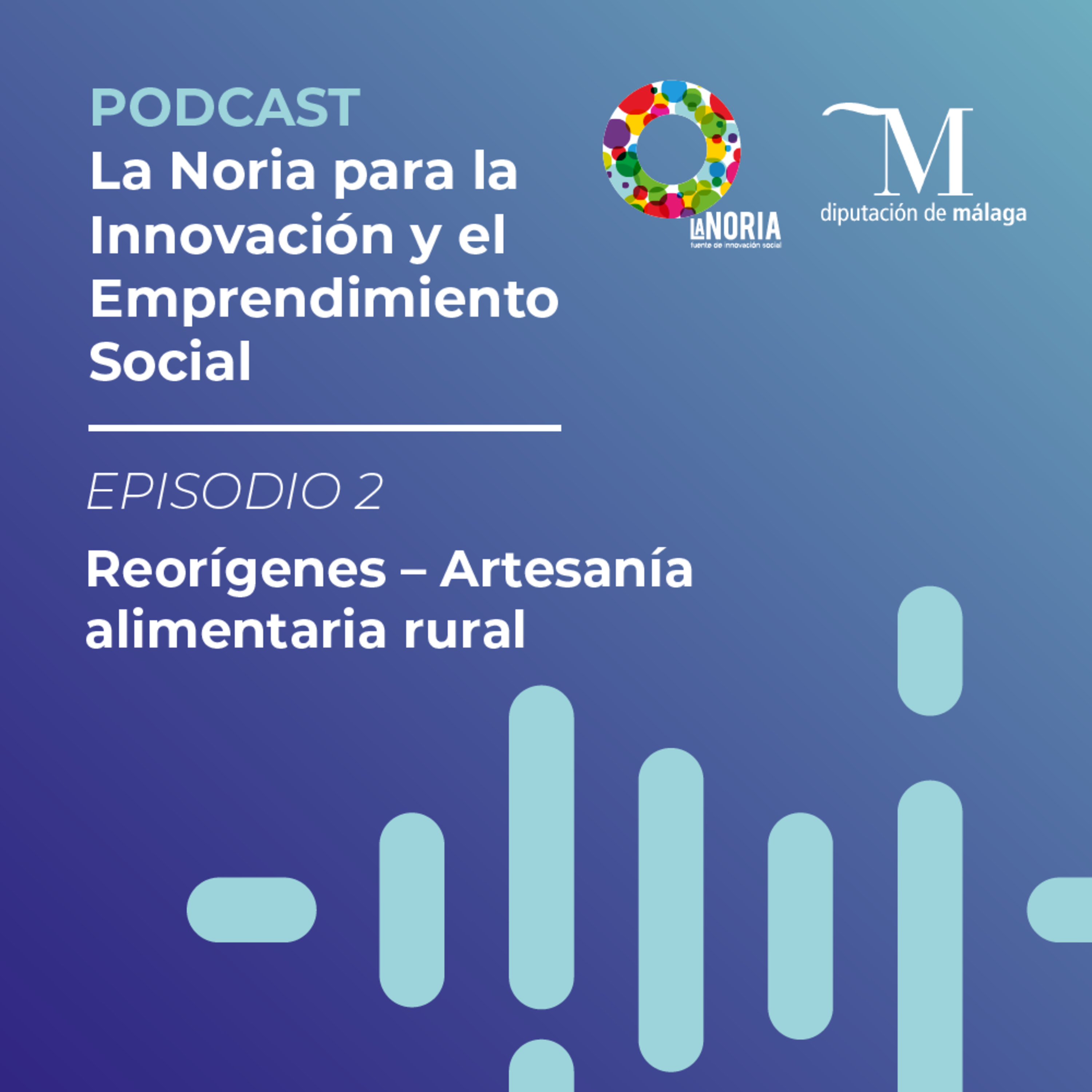 La Noria para la Innovación y el Emprendimiento Social