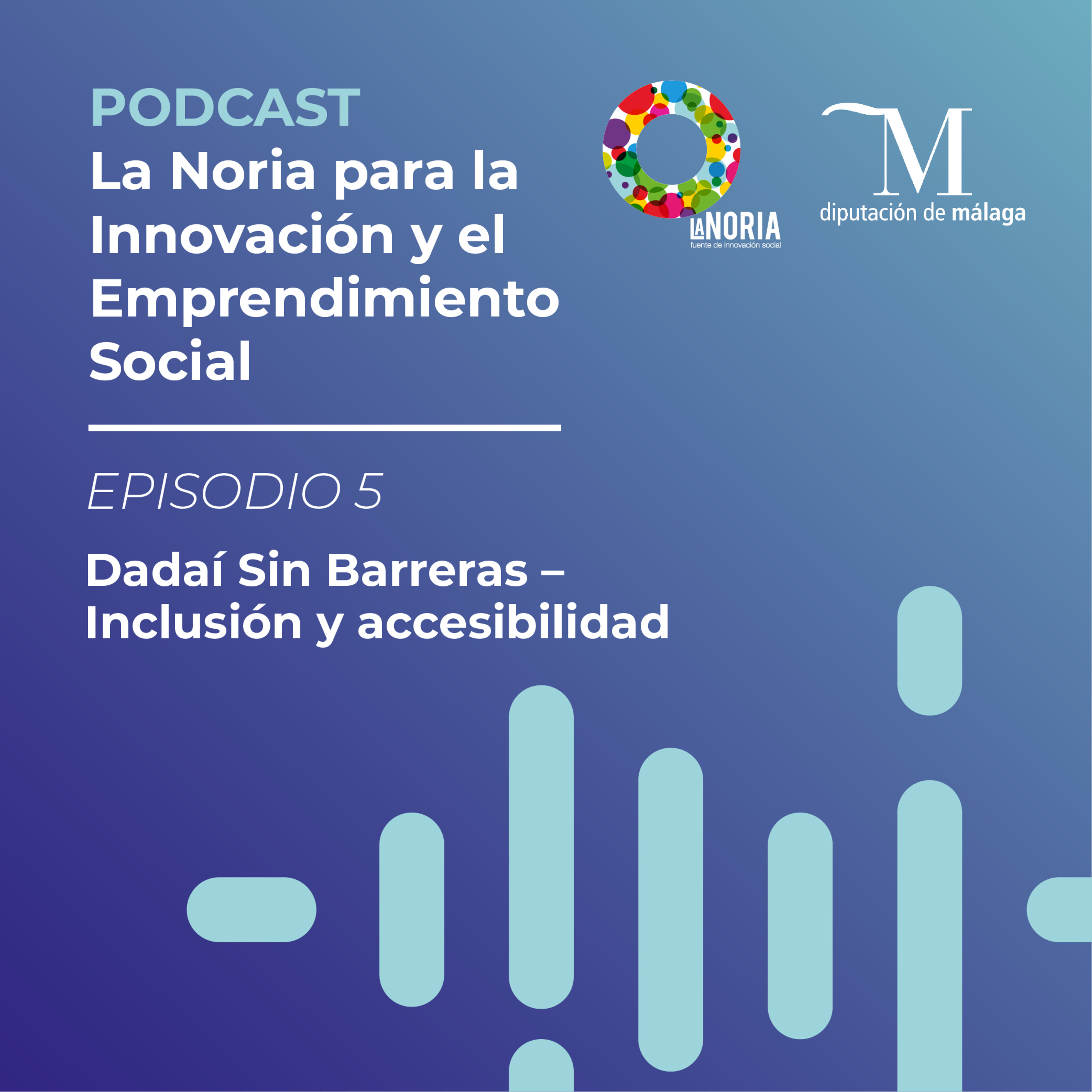 La Noria para la Innovación y el Emprendimiento Social