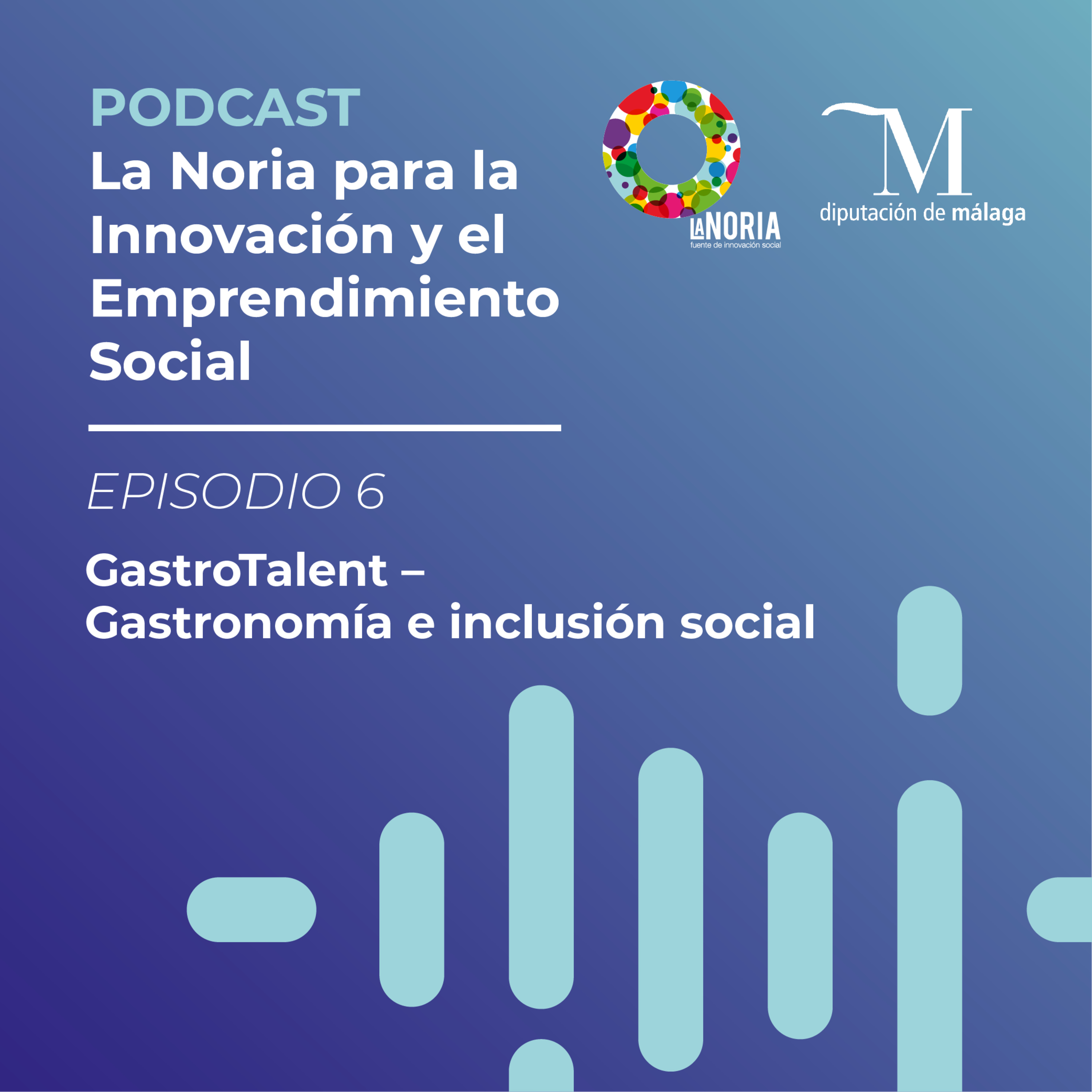La Noria para la Innovación y el Emprendimiento Social