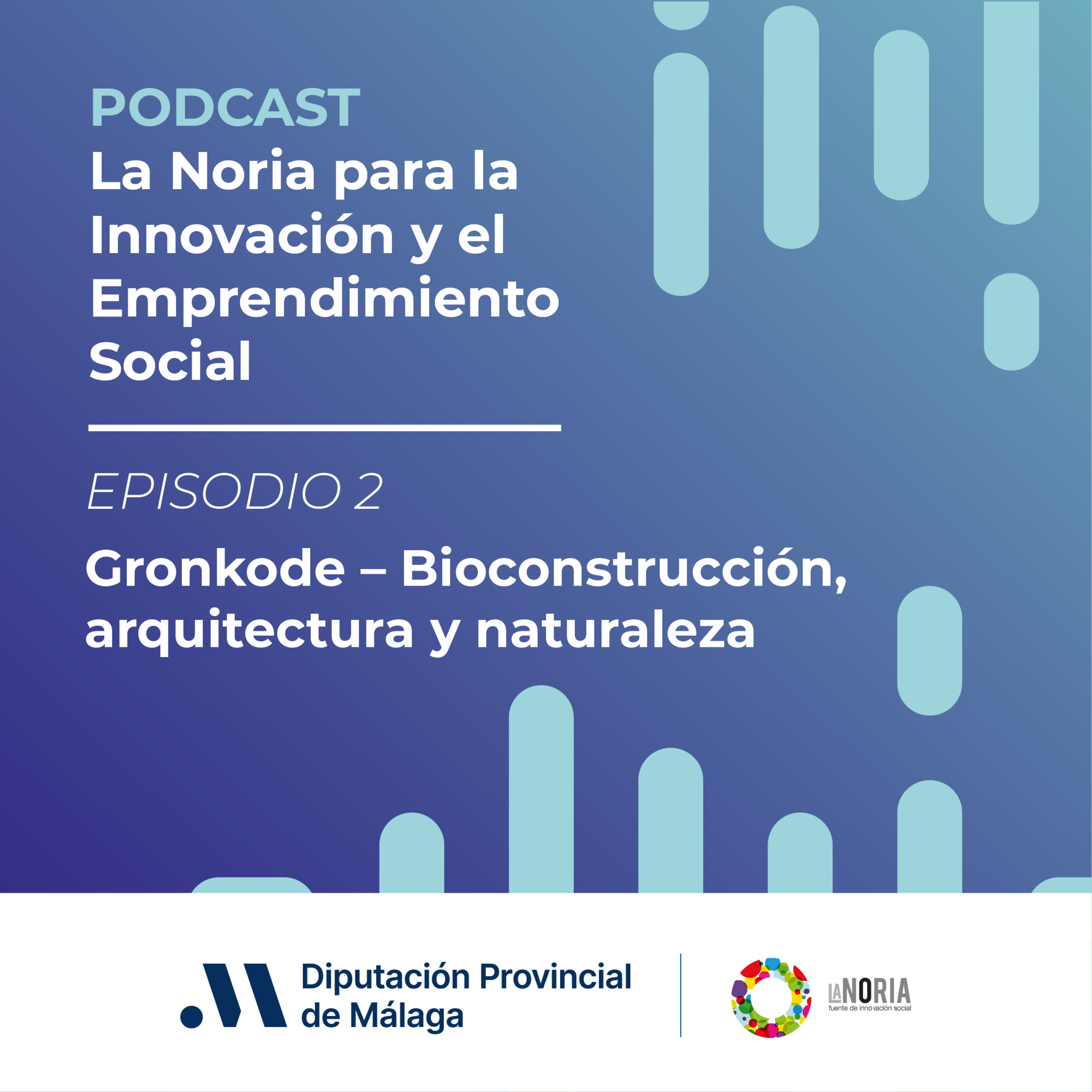 La Noria para la Innovación y el Emprendimiento Social
