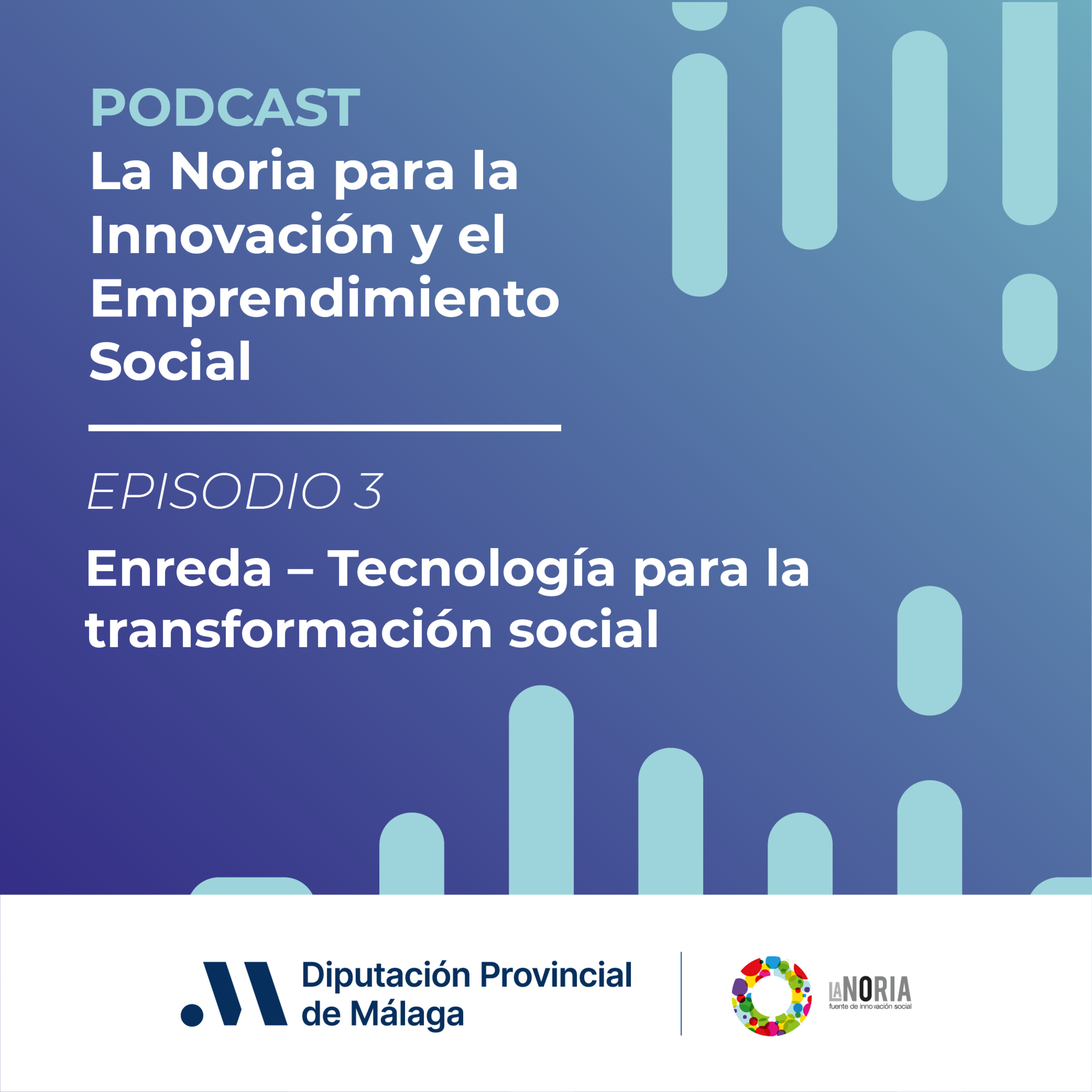 La Noria para la Innovación y el Emprendimiento Social