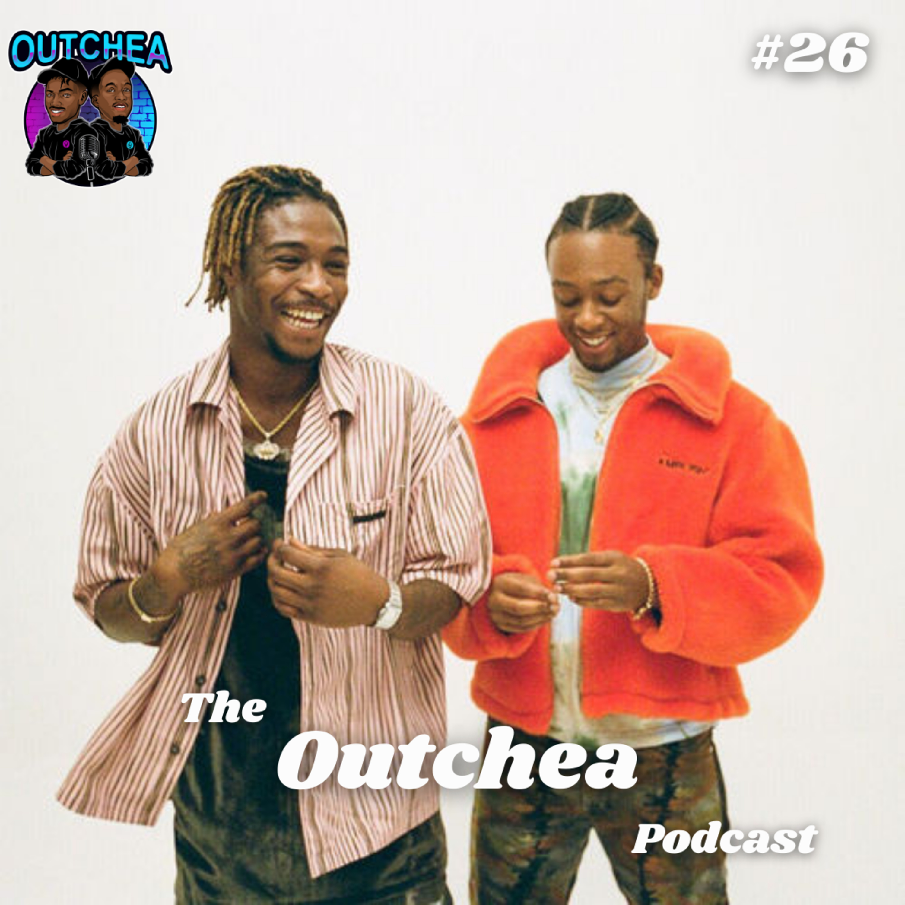 Outchea Podcast