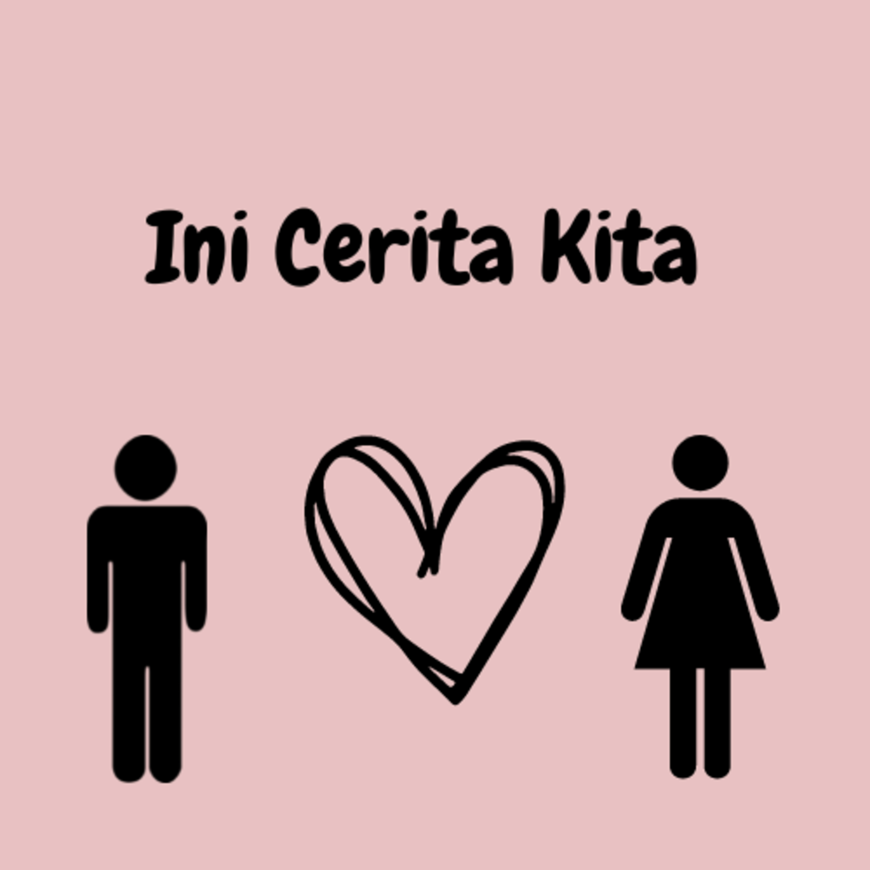 Ini Cerita Kita