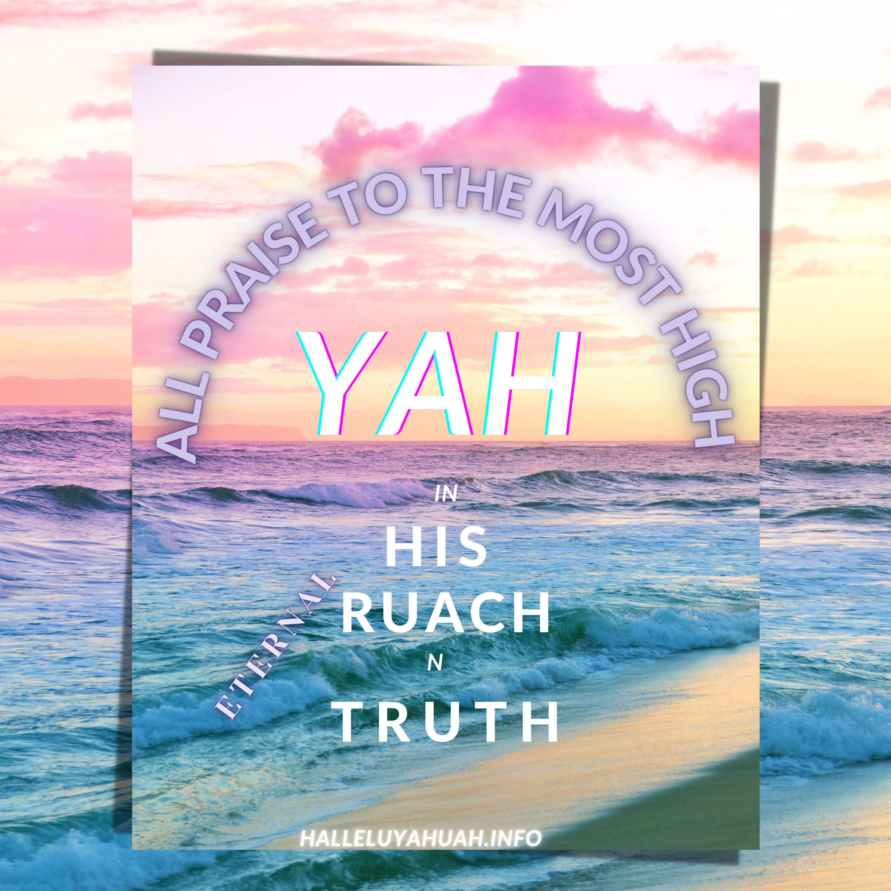 PRAISE & WORSHIP YAH IN RUACH & IN TRUTH