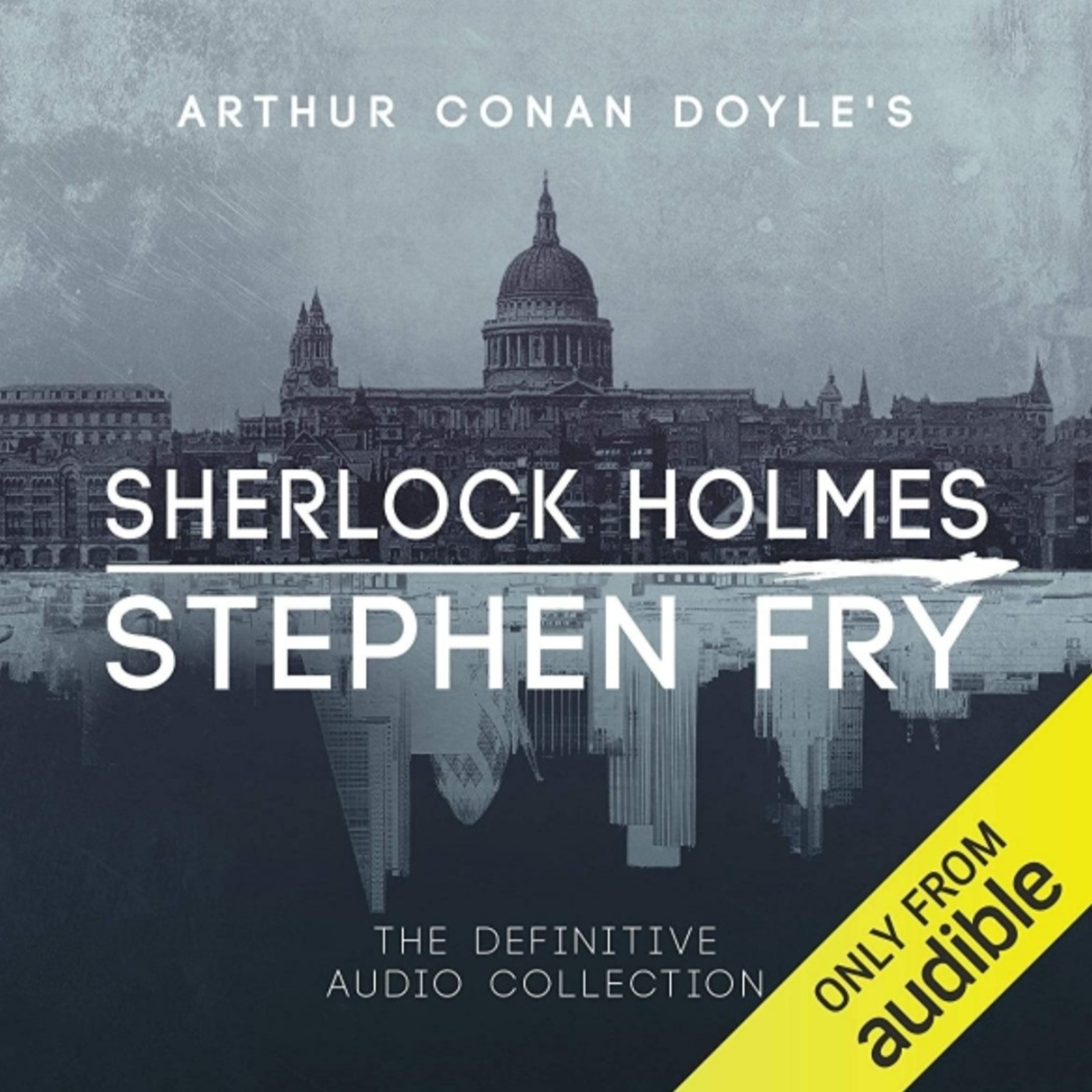 🔎 A. C. Doyle's Sherlock Holmes: The Definitive Audio Collection (by Stephen Fry) episode artwork