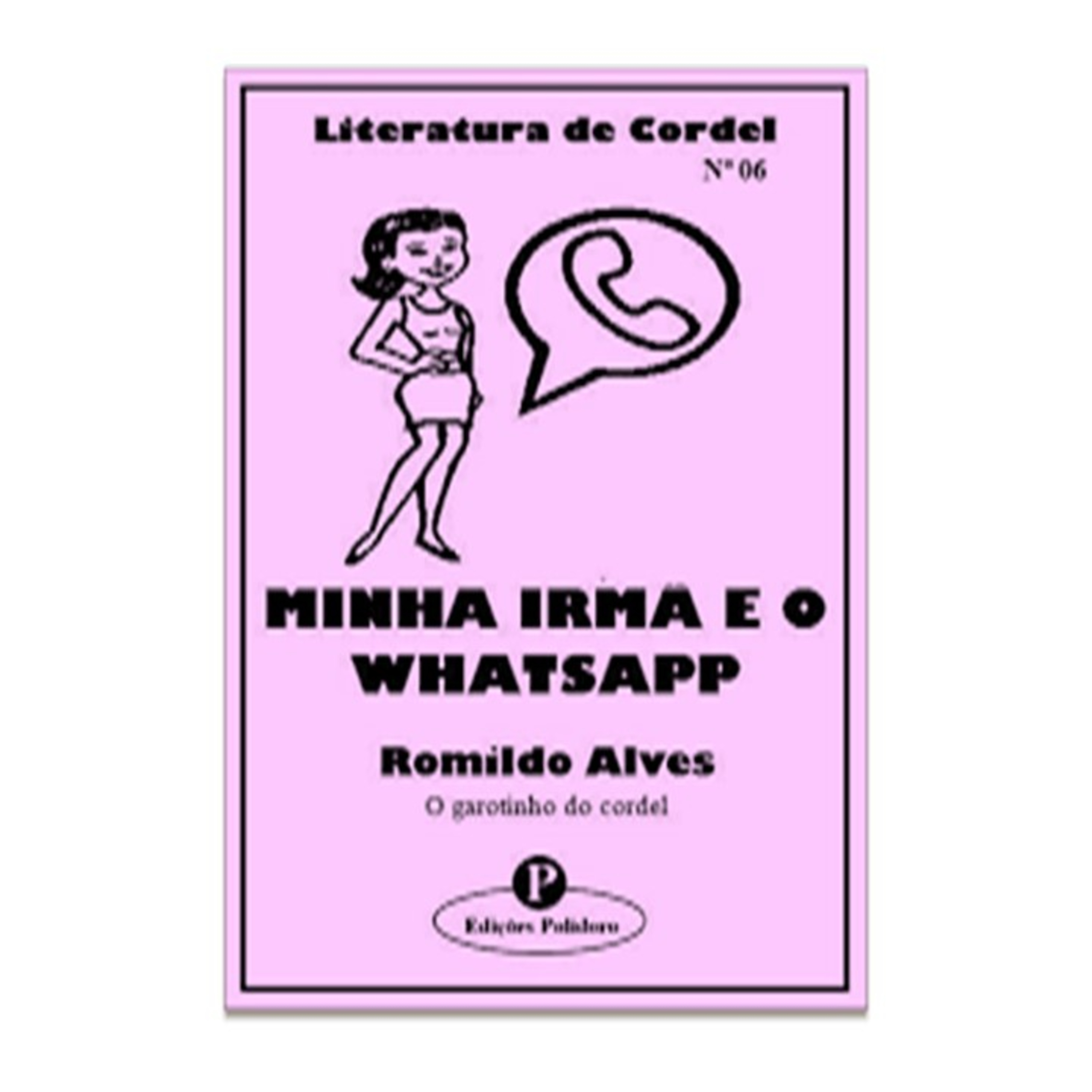 Êta, É Cordel! Minha Irmã E O WhatsApp(Romildo Alves) episode artwork