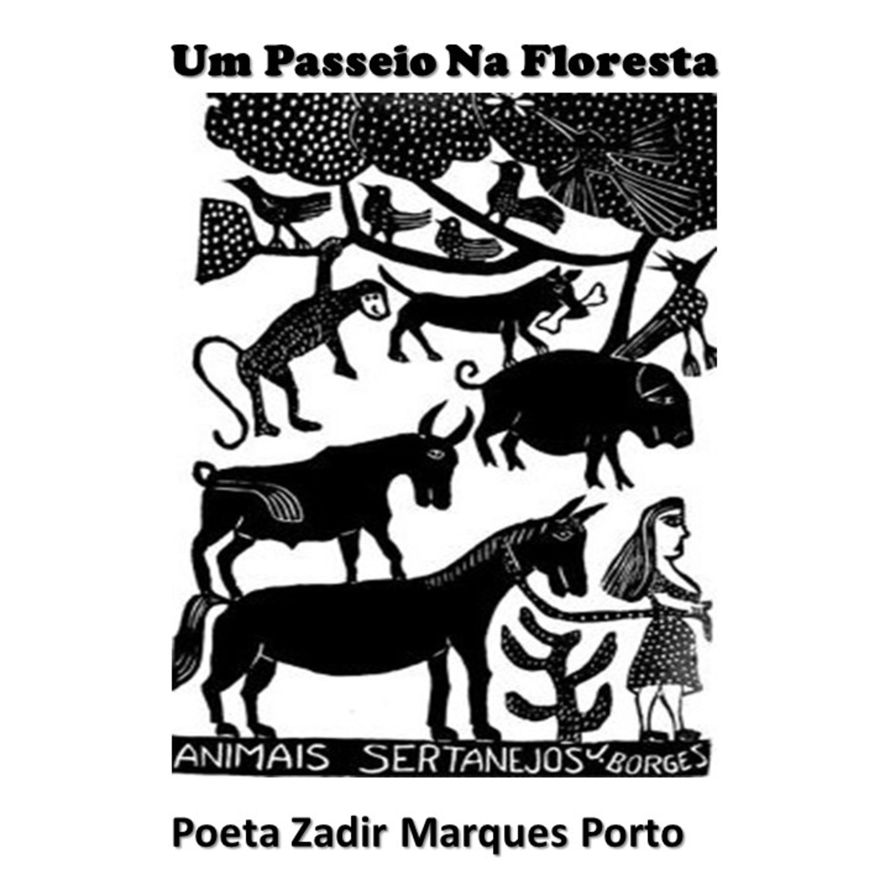 Êta, É Cordel! Um Passeio Na Floresta(Zadir Marques Porto) episode artwork
