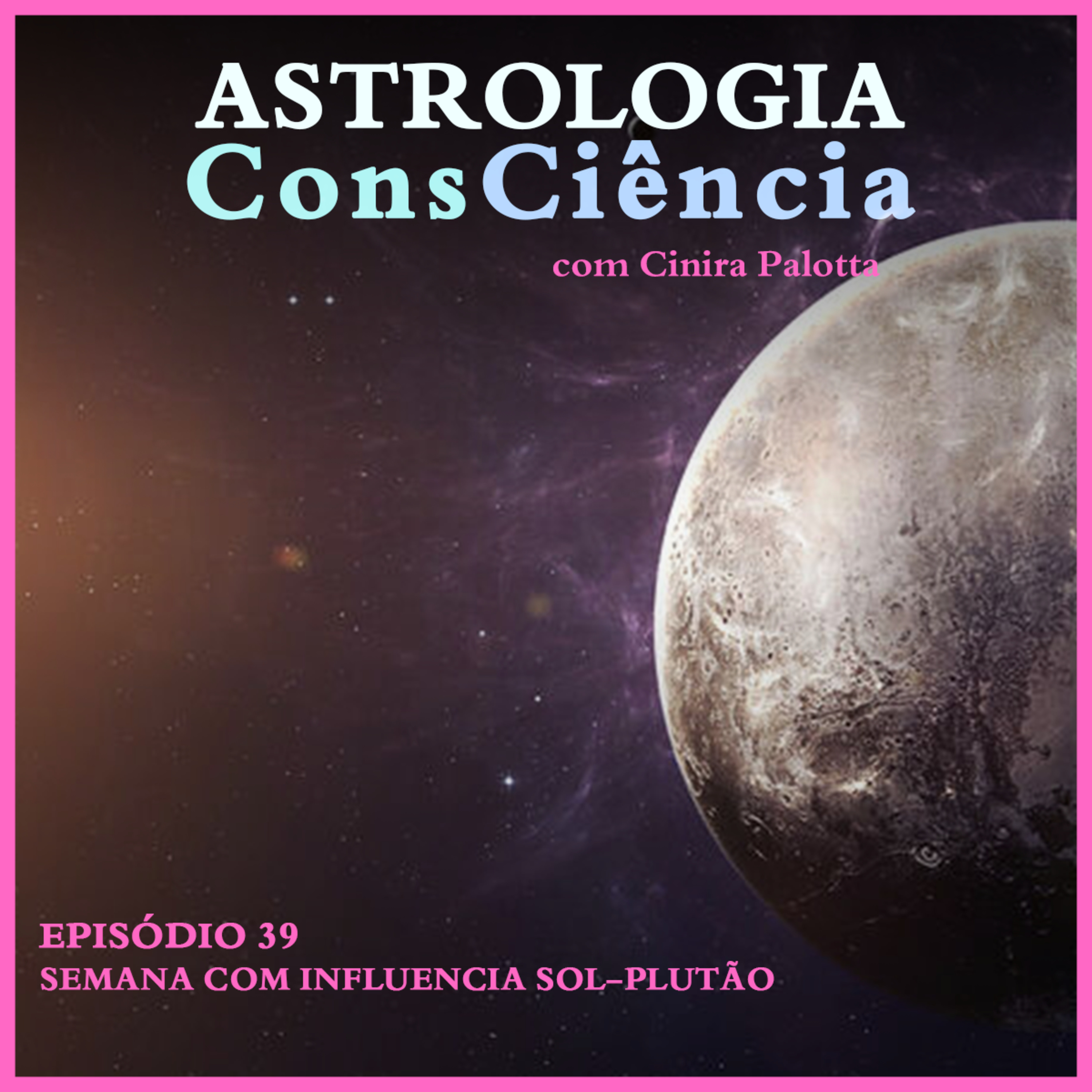 Astrologia ConsCiência - Podcast