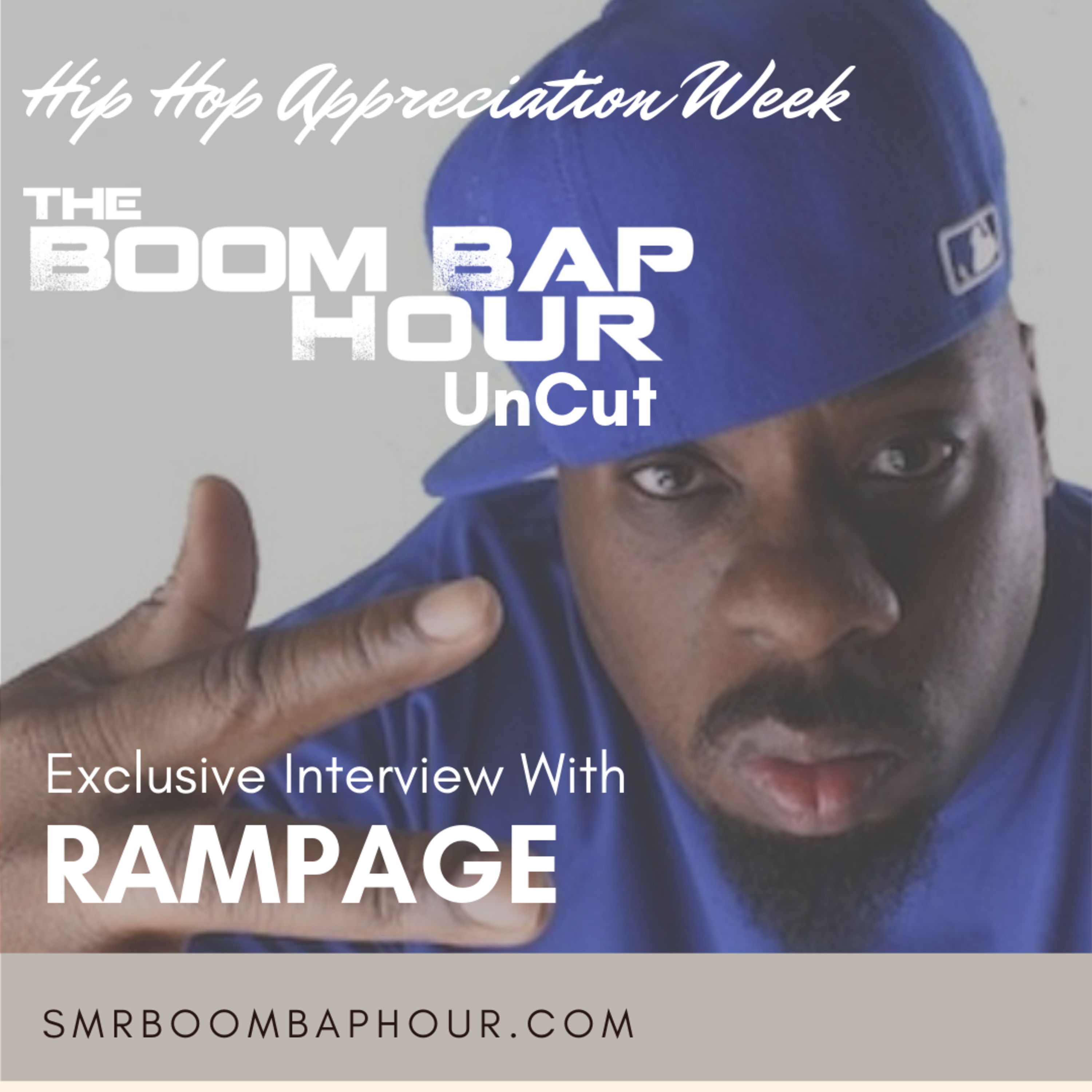 The Boom Bap Hour Uncut - featuring interview with Rampage of Universal Flipmode Squad episode artwork