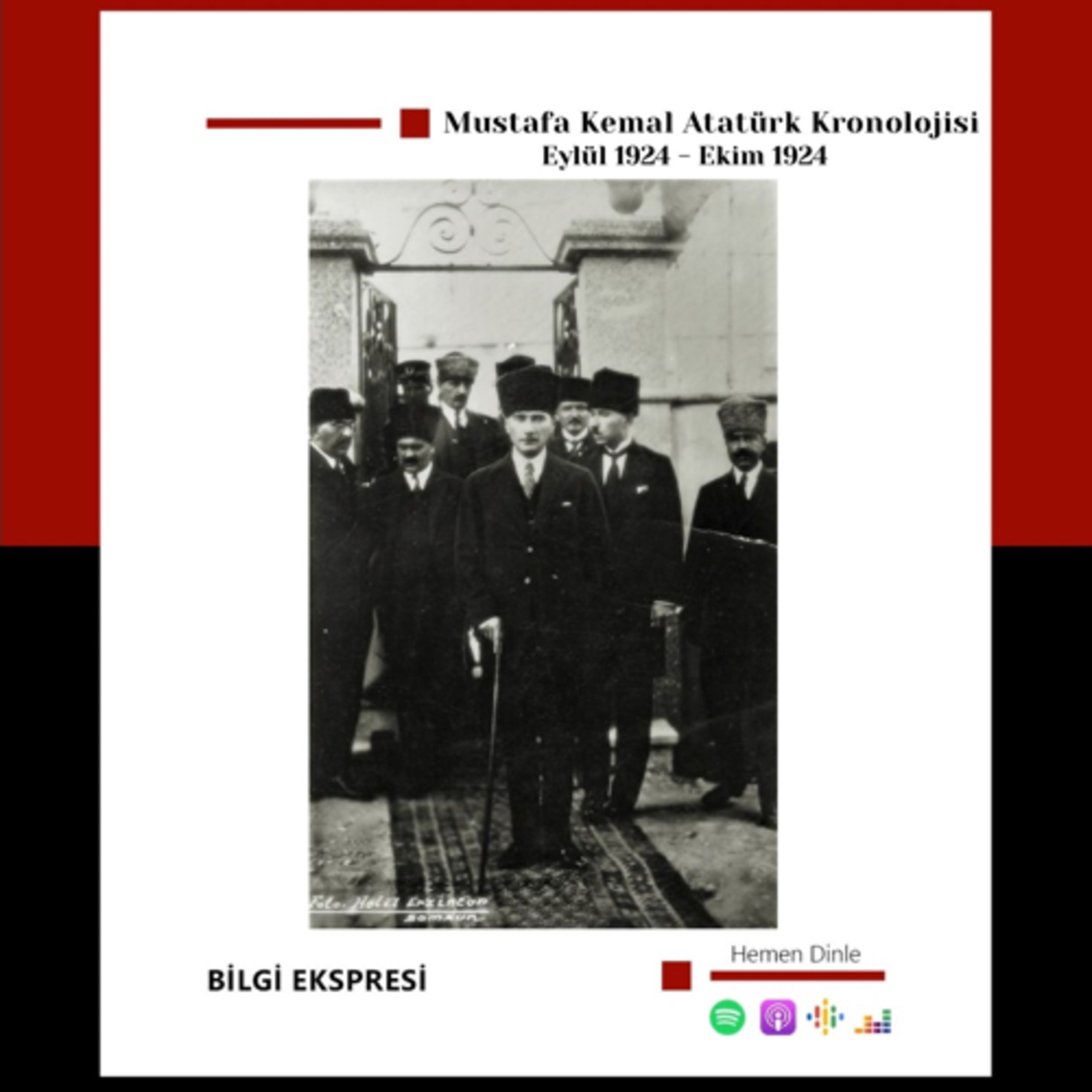 Mustafa Kemal Atatürk Kronolojisi | Eylül 1924 - Ekim 1924 | S4B20 episode artwork