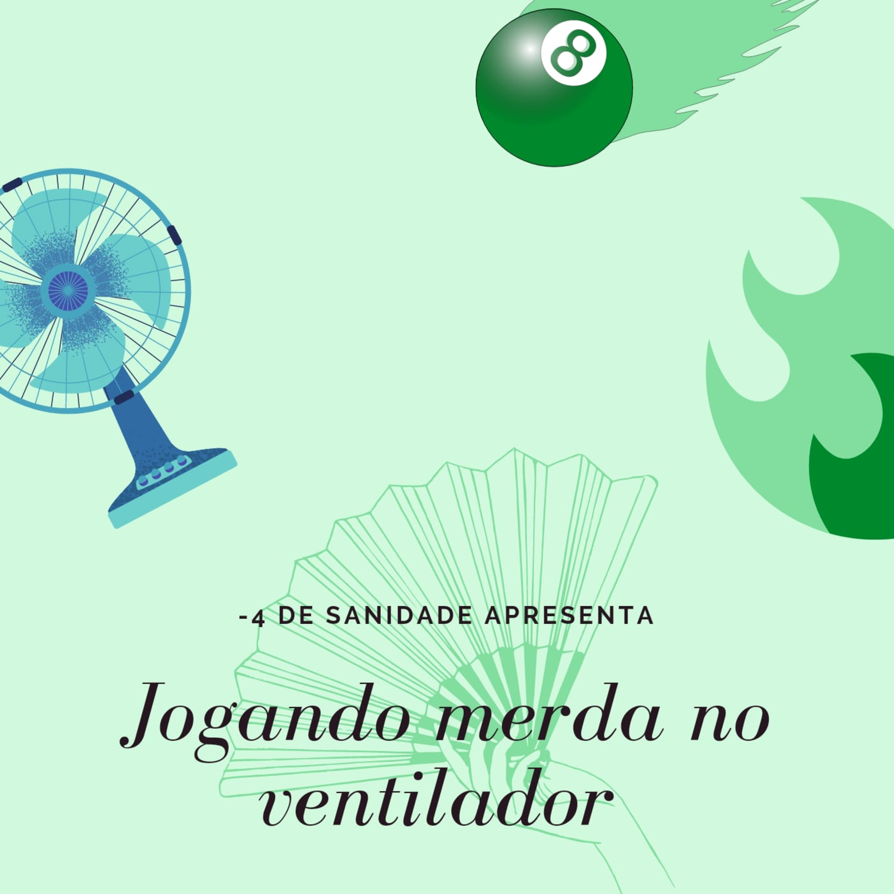 Menos 4 de sanidade