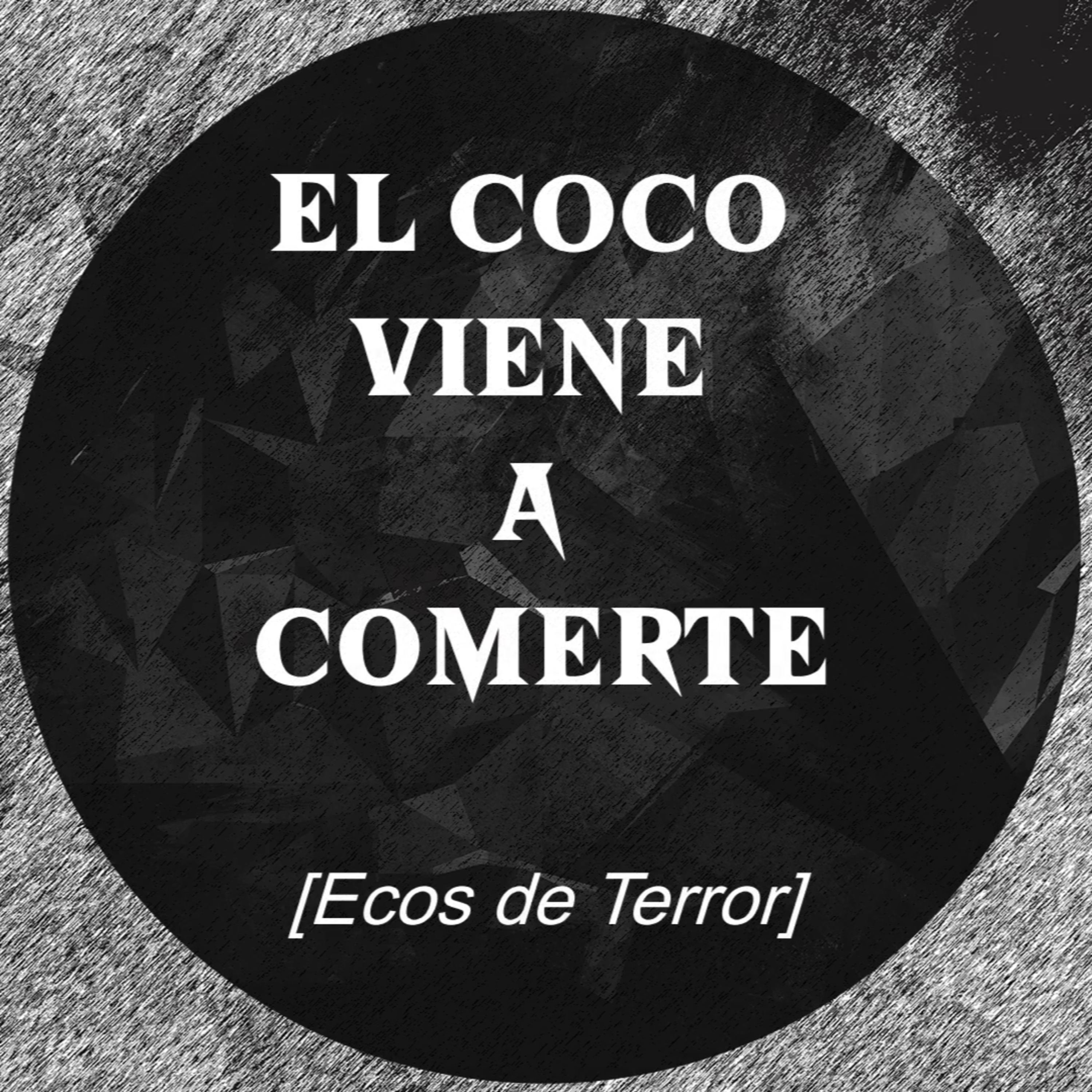 El coco viene a comerte episode artwork
