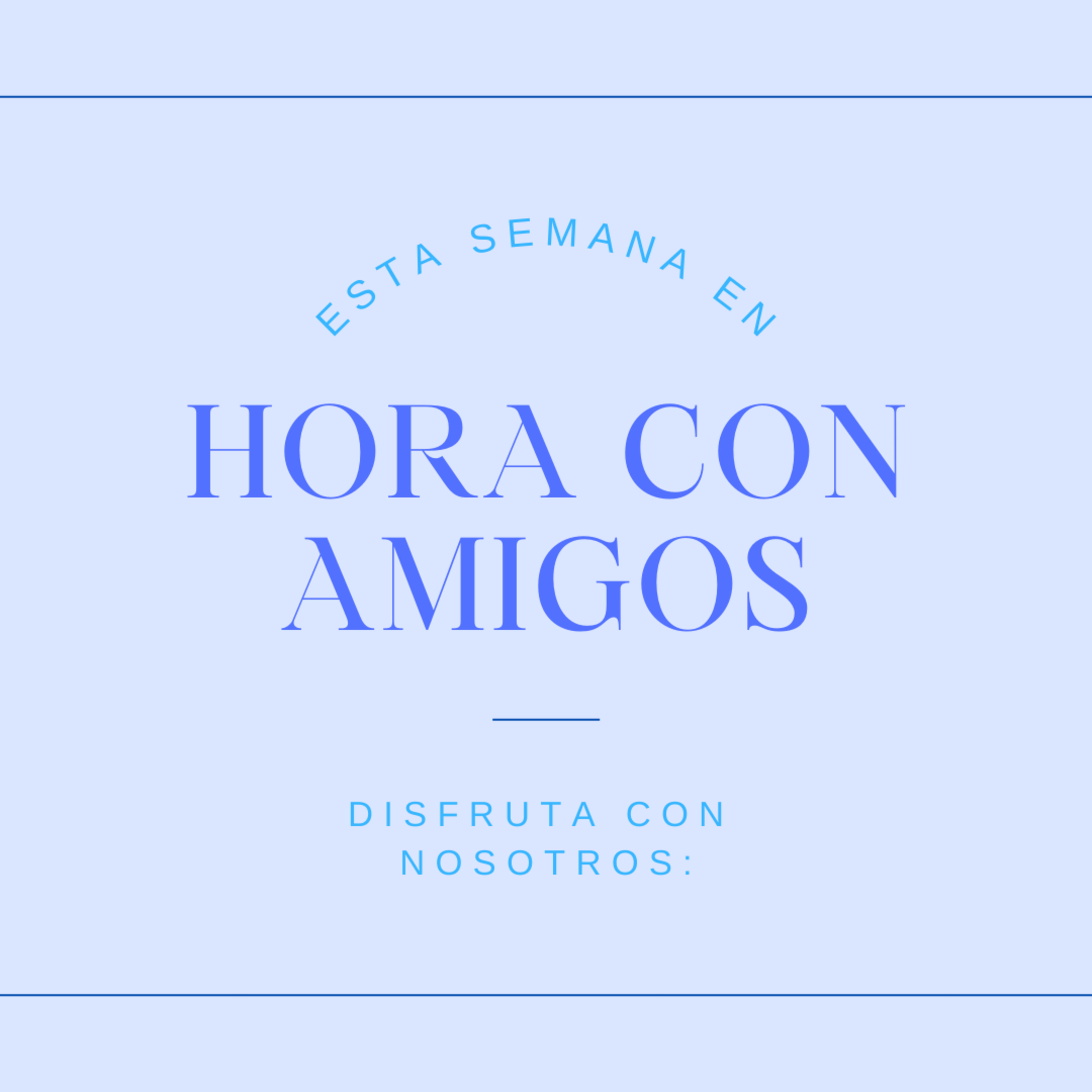 Hora con Amigos programa 9 episode artwork