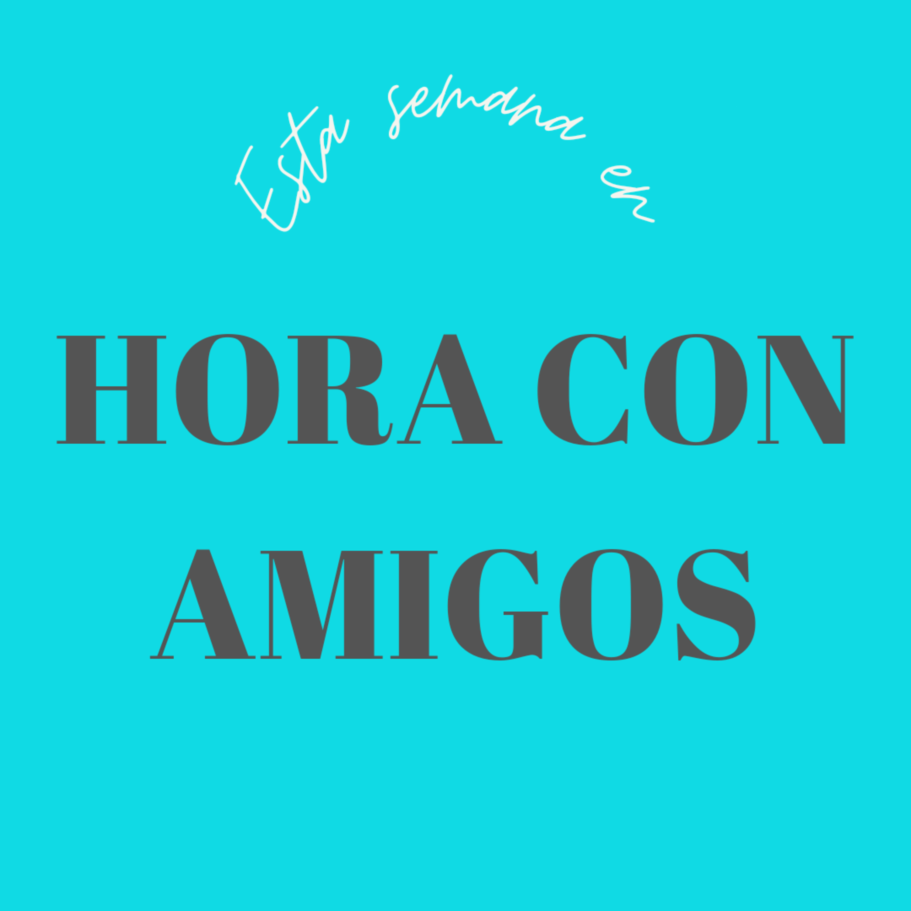Hora con Amigos programa 10 episode artwork
