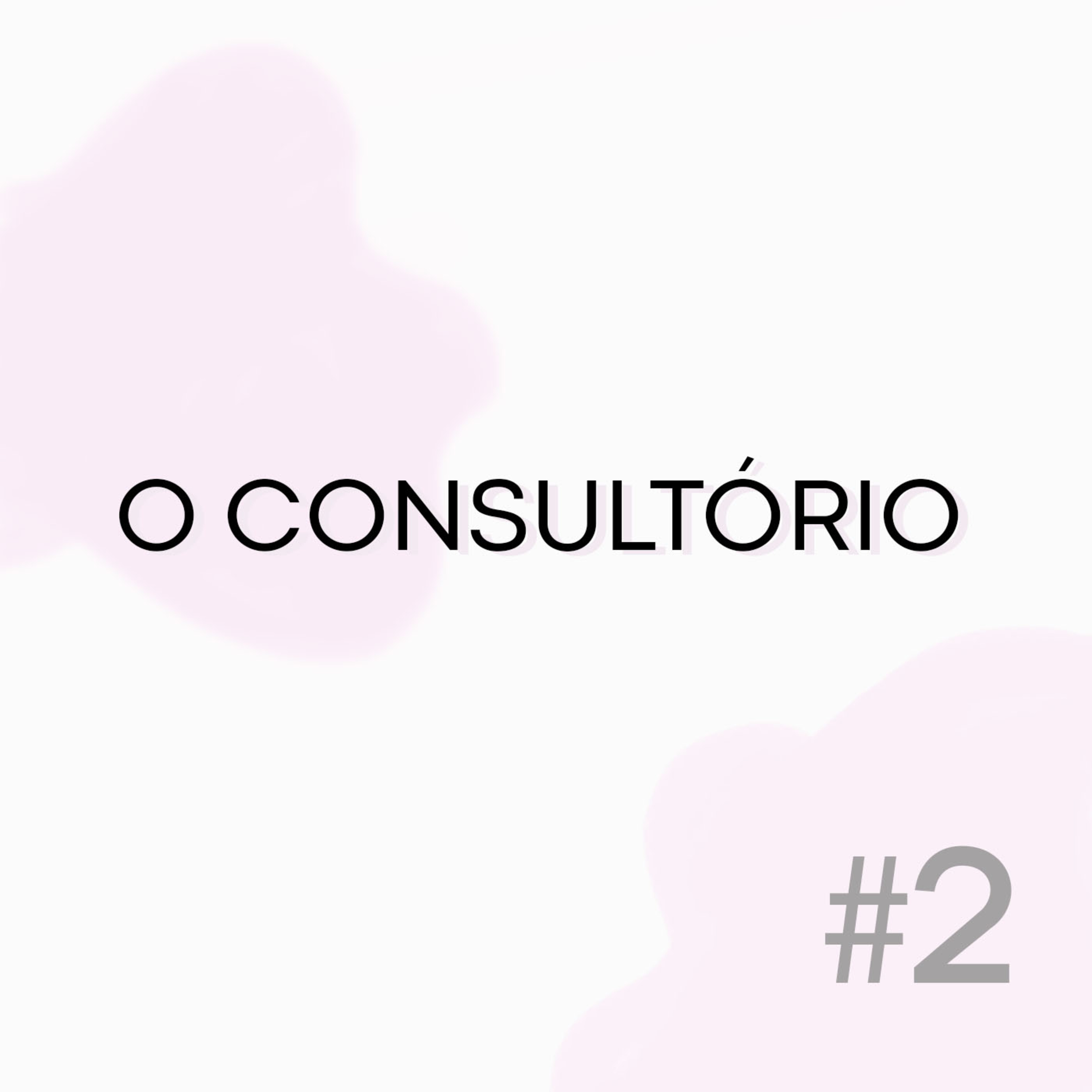 O Consultório