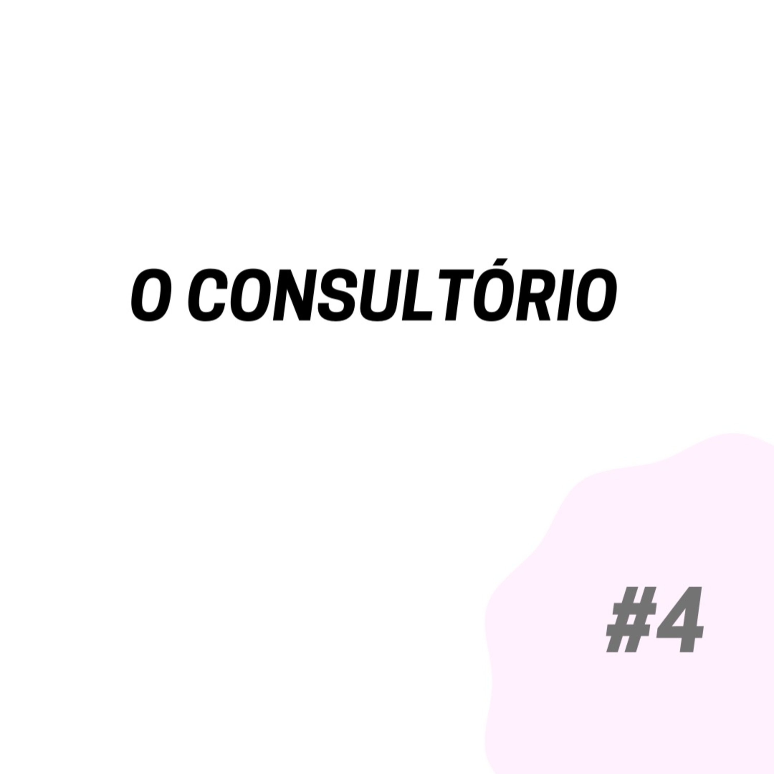 O Consultório