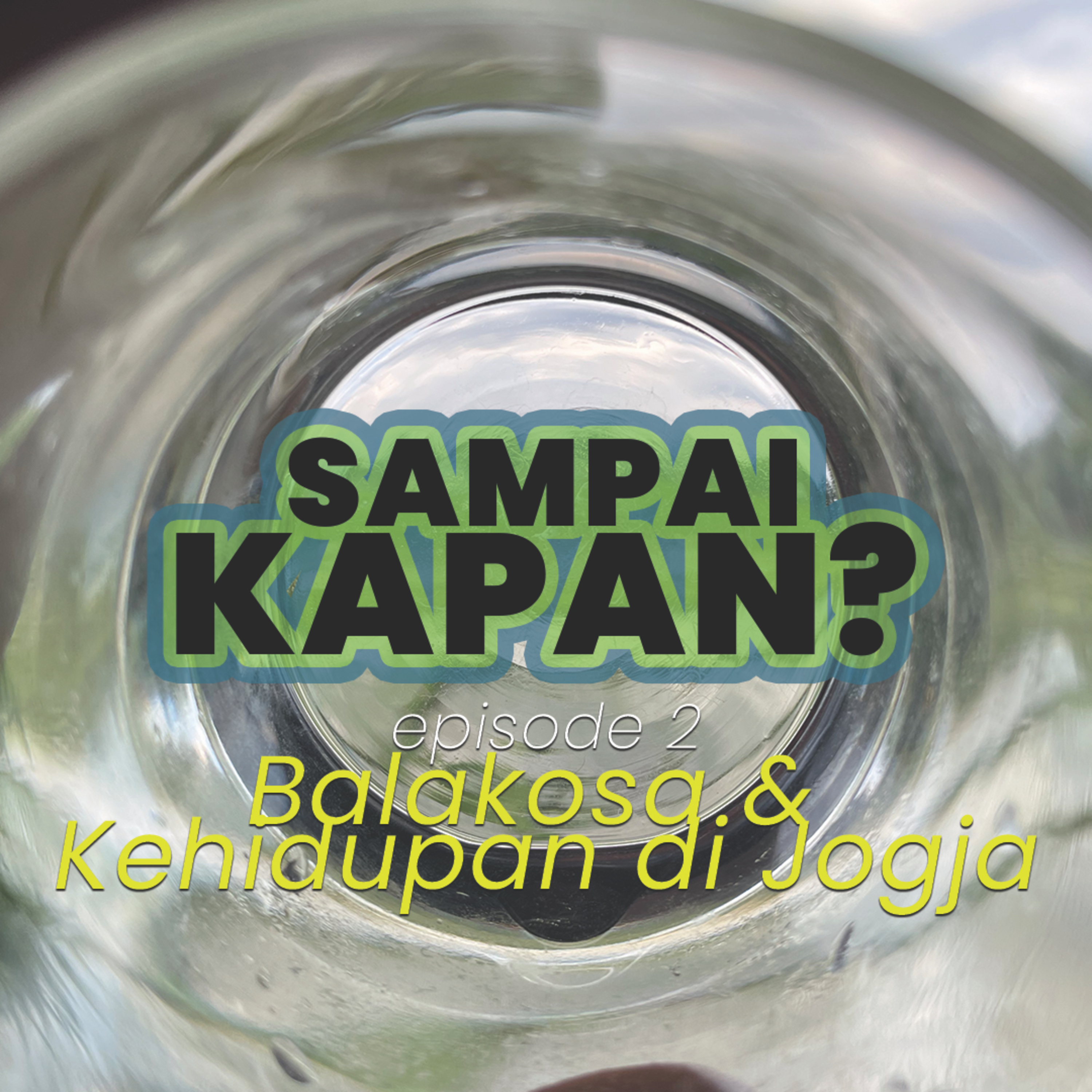Balakosa & Kehidupan di Jogja episode artwork
