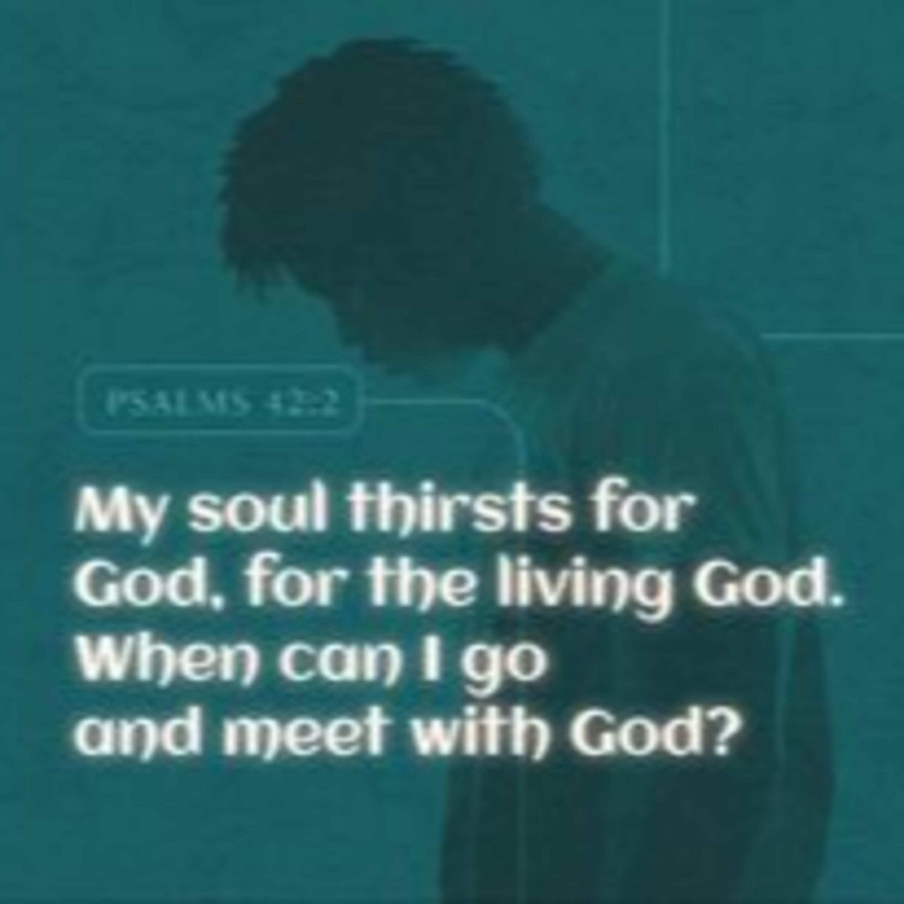 MY SOUL THIRST FOR GOD episode artwork