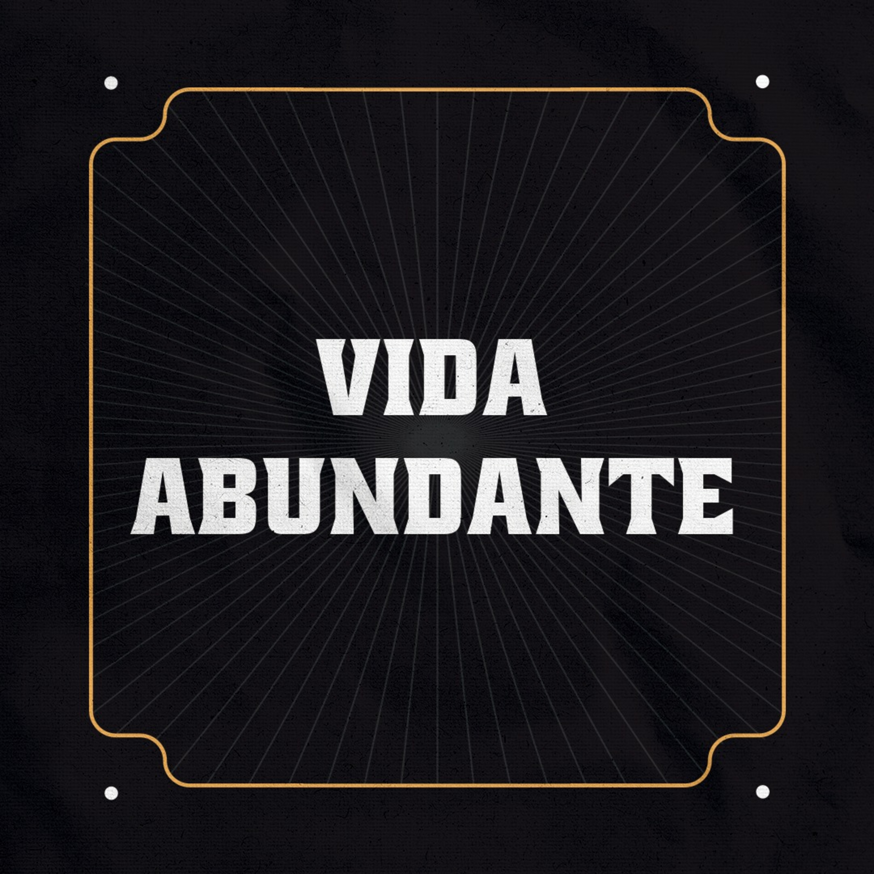 VIDA ABUNDANTE - IDEFCAST episode artwork