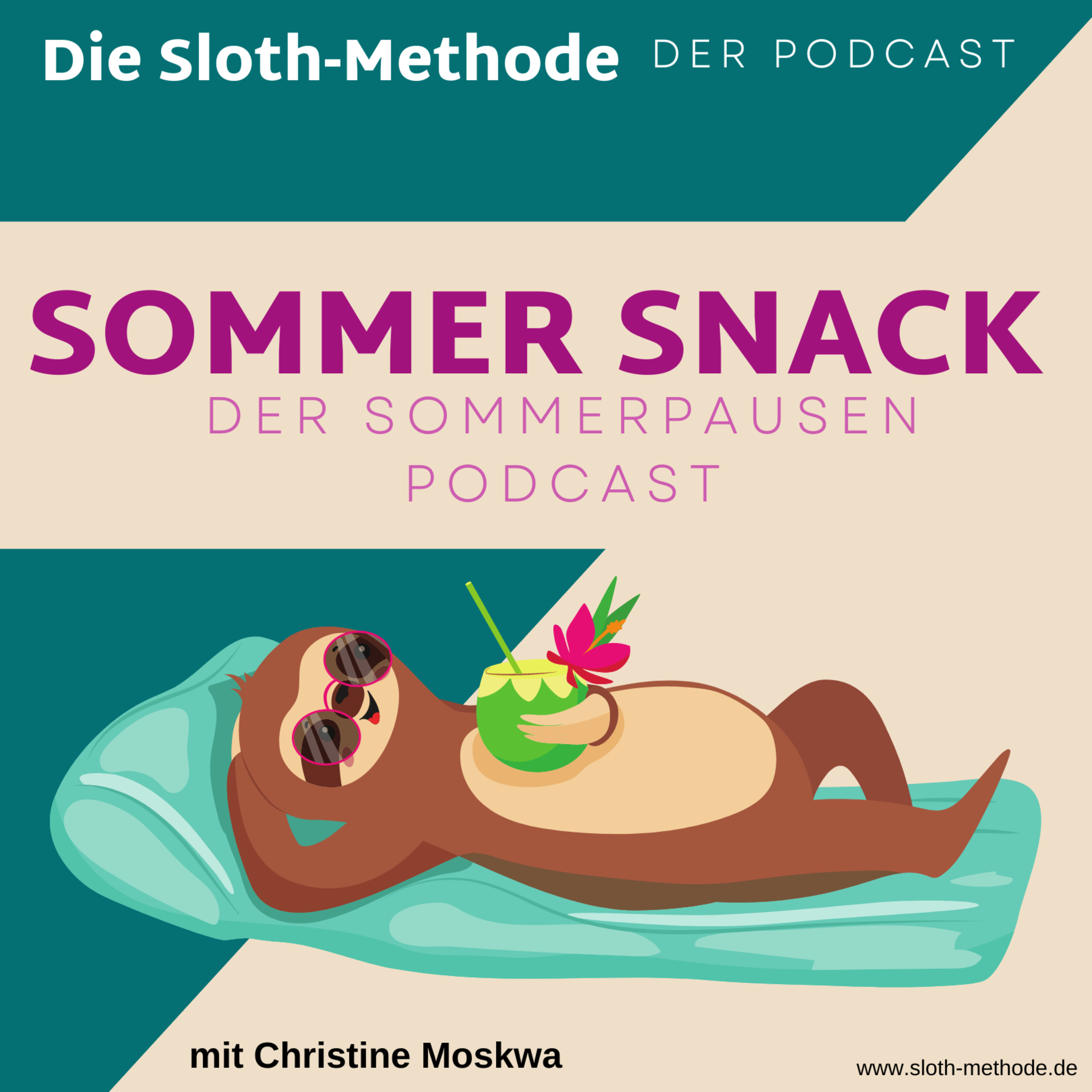 Die Sloth-Methode - der Podcast