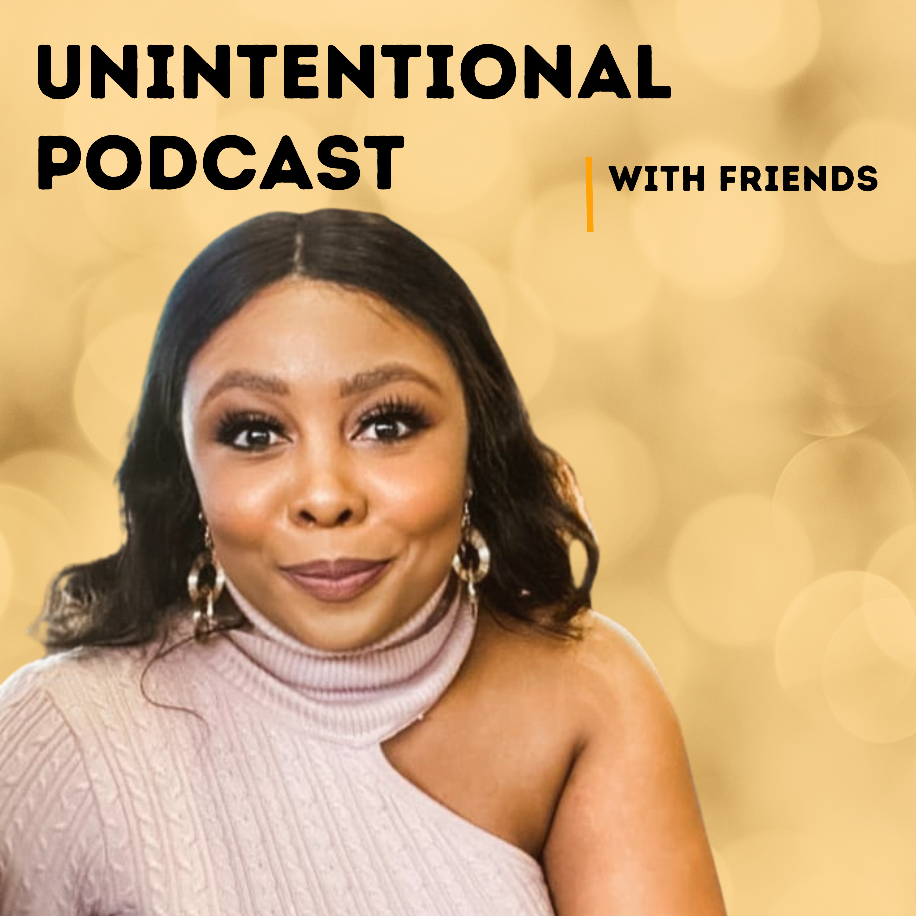 Unintentional Podcast
