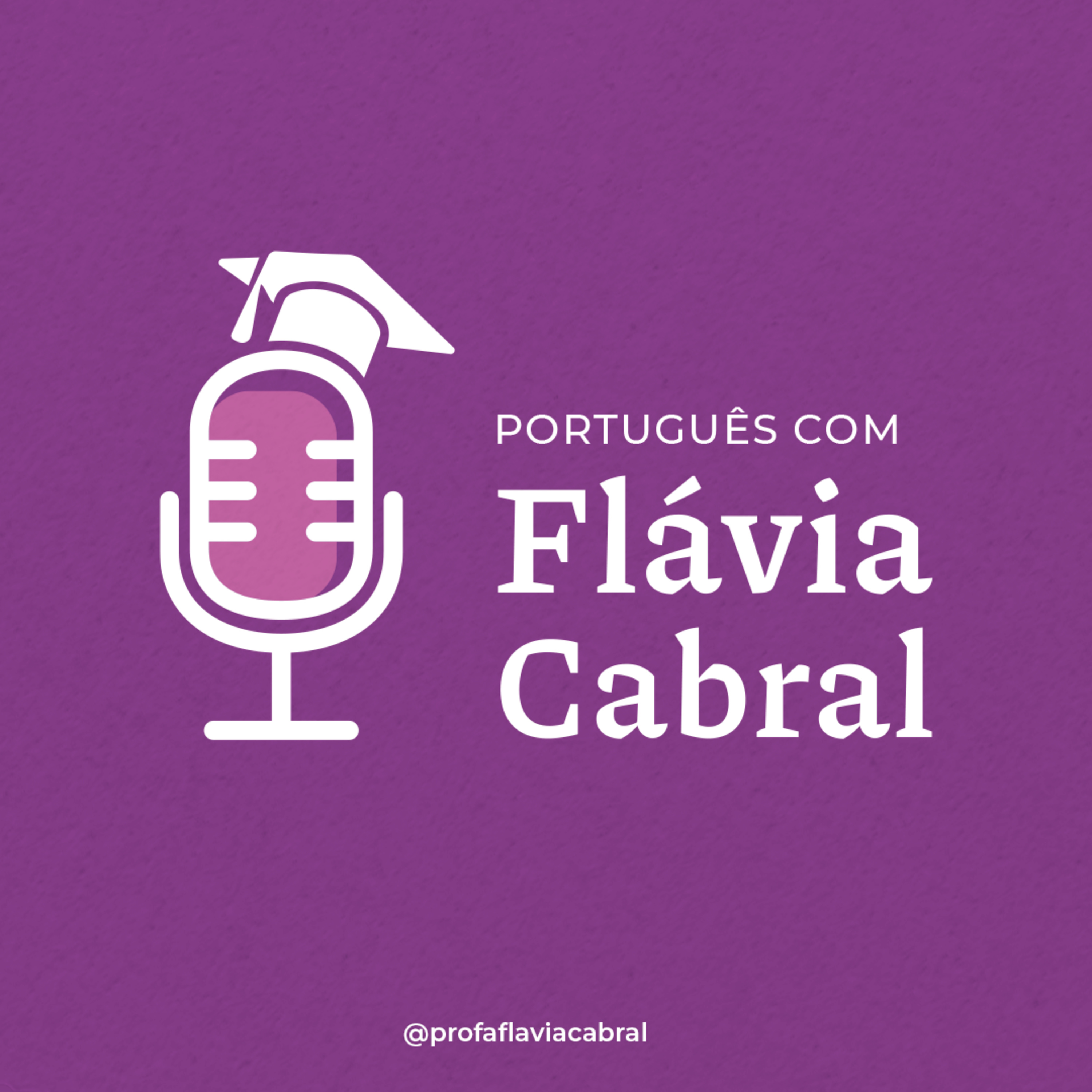 Podcast Flavia Cabral