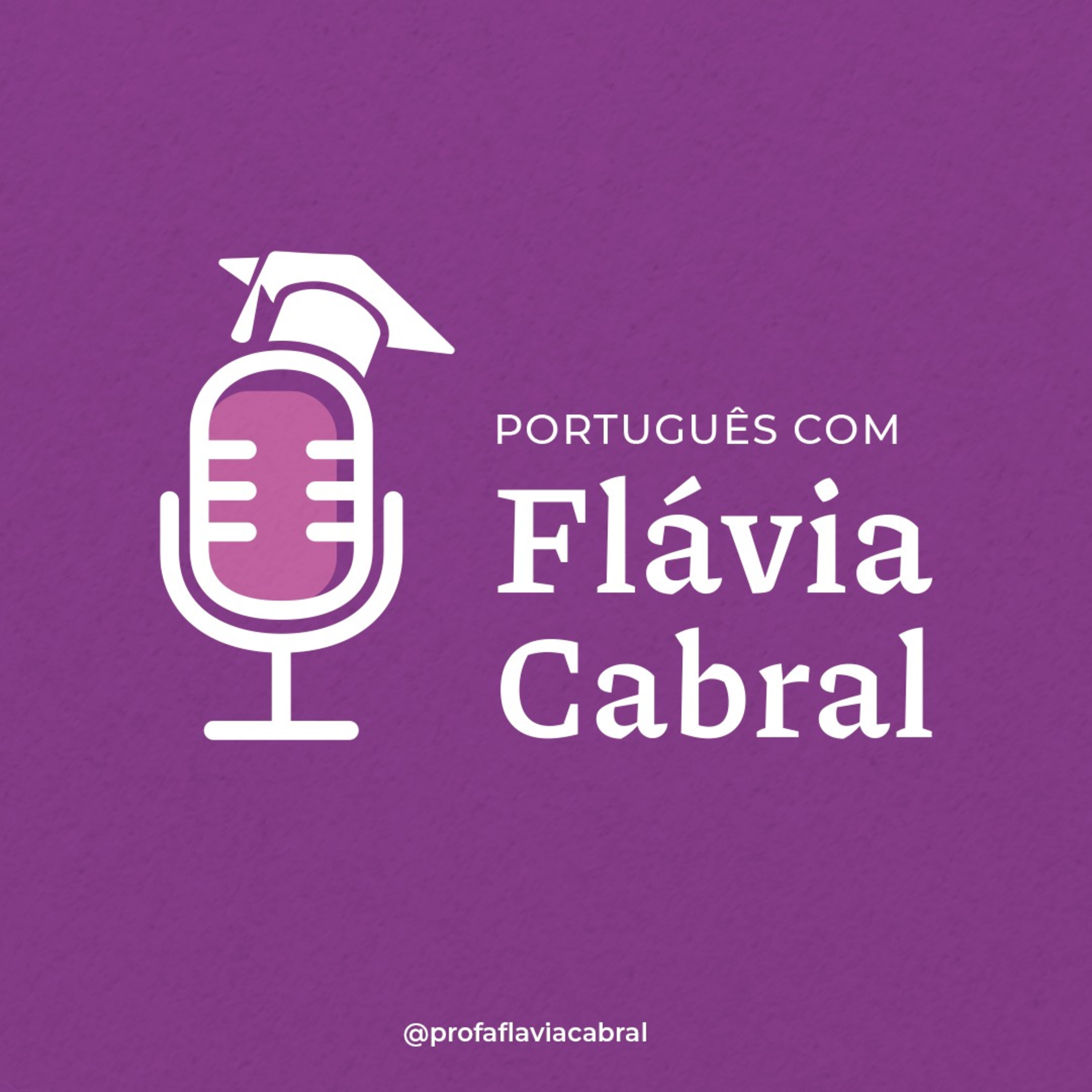 Podcast Flavia Cabral