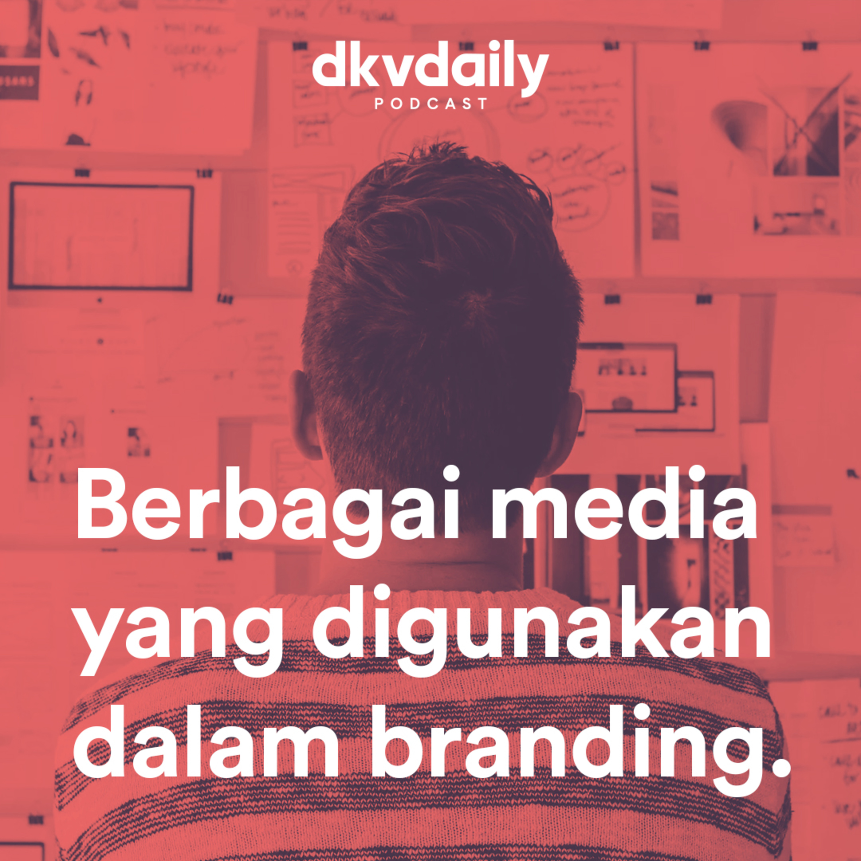 #DKVodcast (Eps. 1) - Sharing Santai Ngobrolin Berbagai media yang digunakan dalam branding