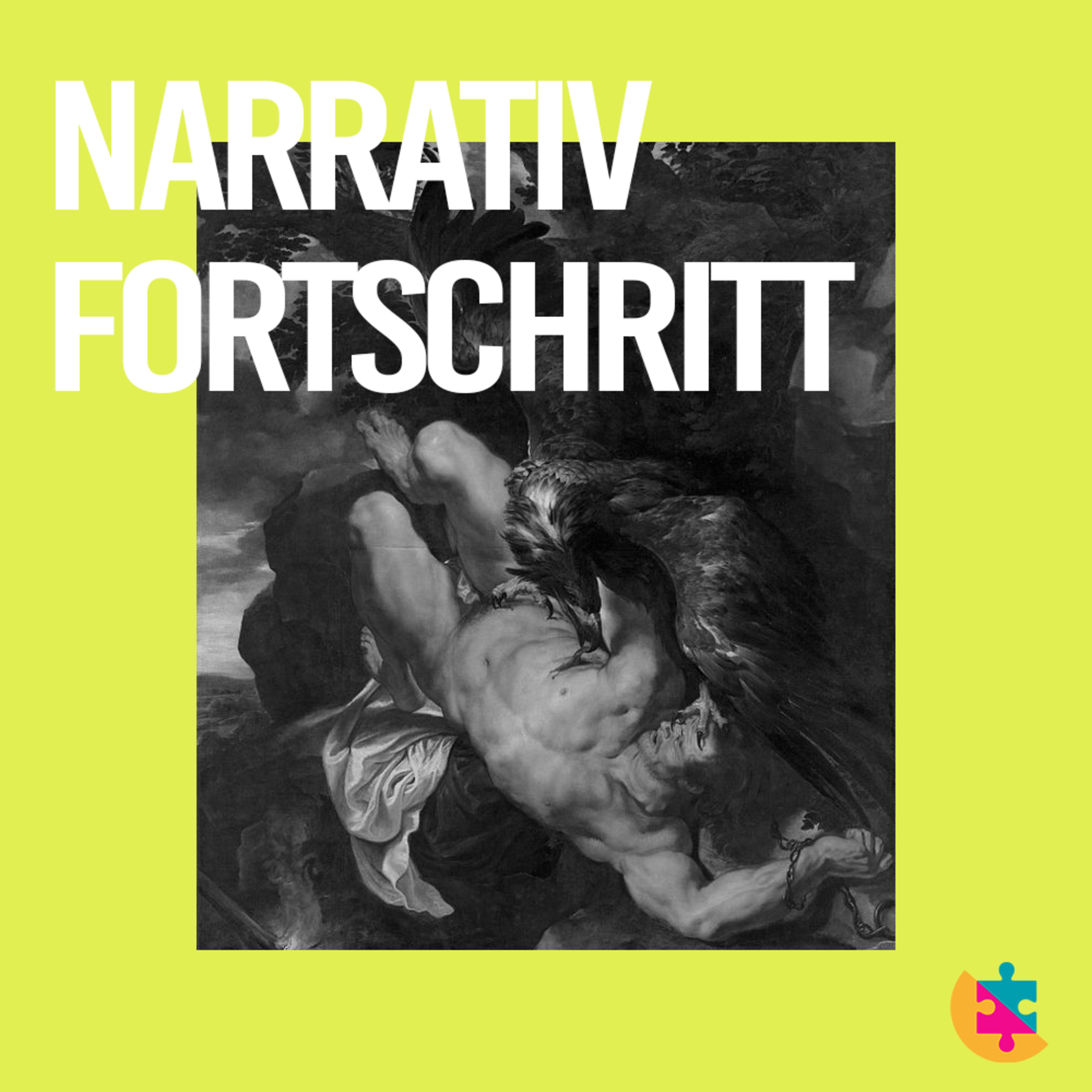 Narrativ Fortschritt - Der Mensch im Spannungsfeld zwischen Natur & Kultur