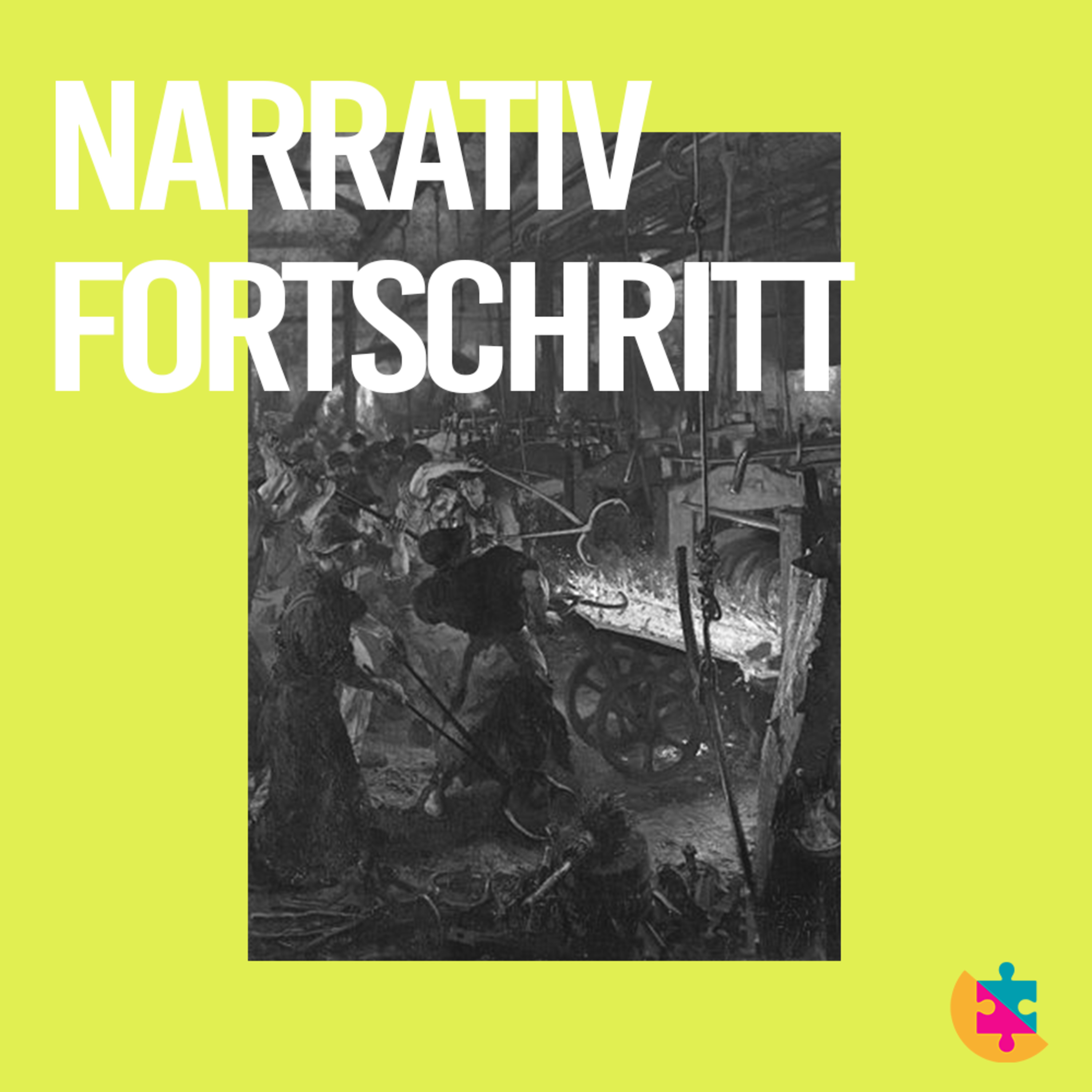 Narrativ Fortschritt - Der Mensch im Spannungsfeld zwischen Natur & Kultur