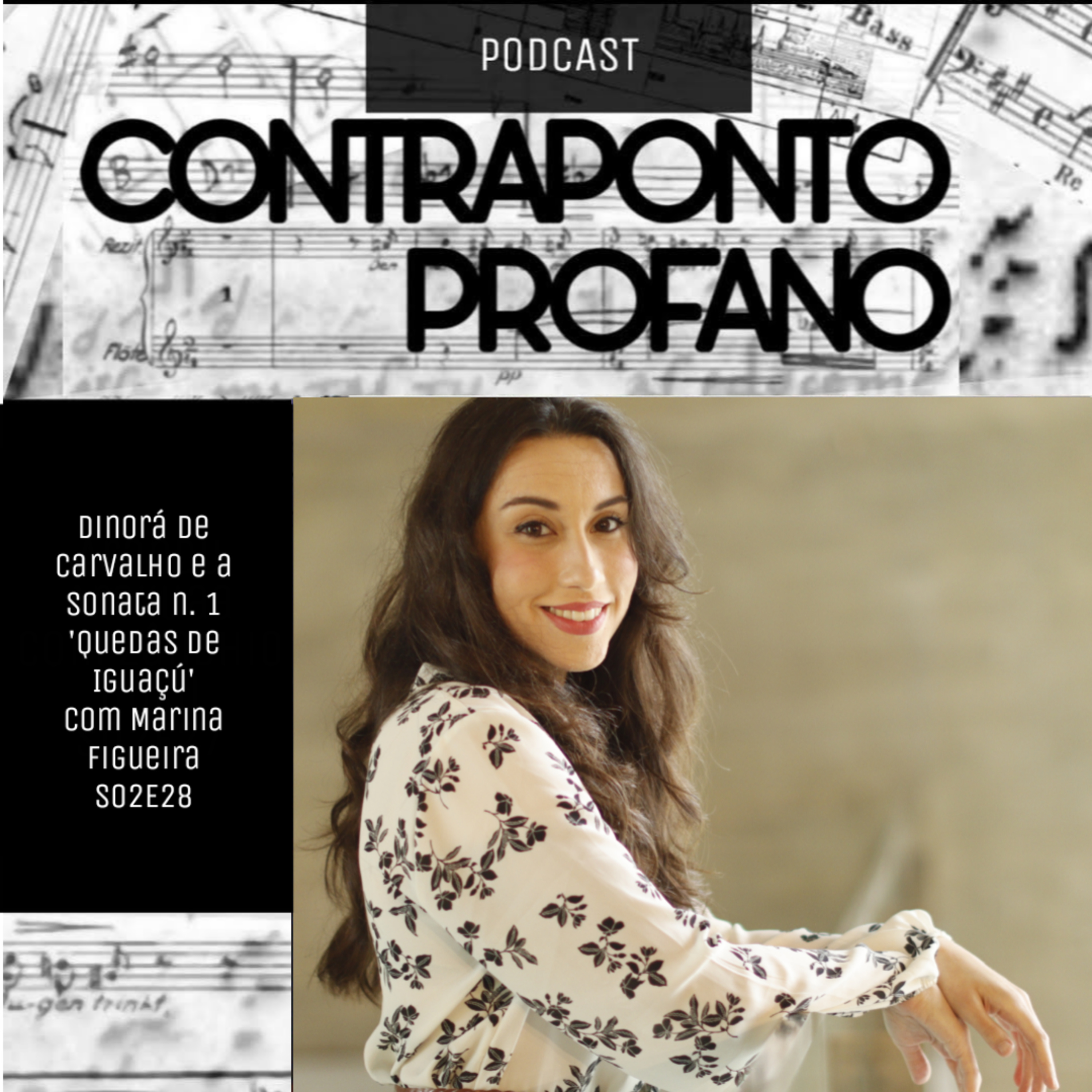 Dinorá de Carvalho e a Sonata n. 1 'Quedas de Iguaçú' | com Marina Figueira | Contraponto Profano S02E28 episode artwork