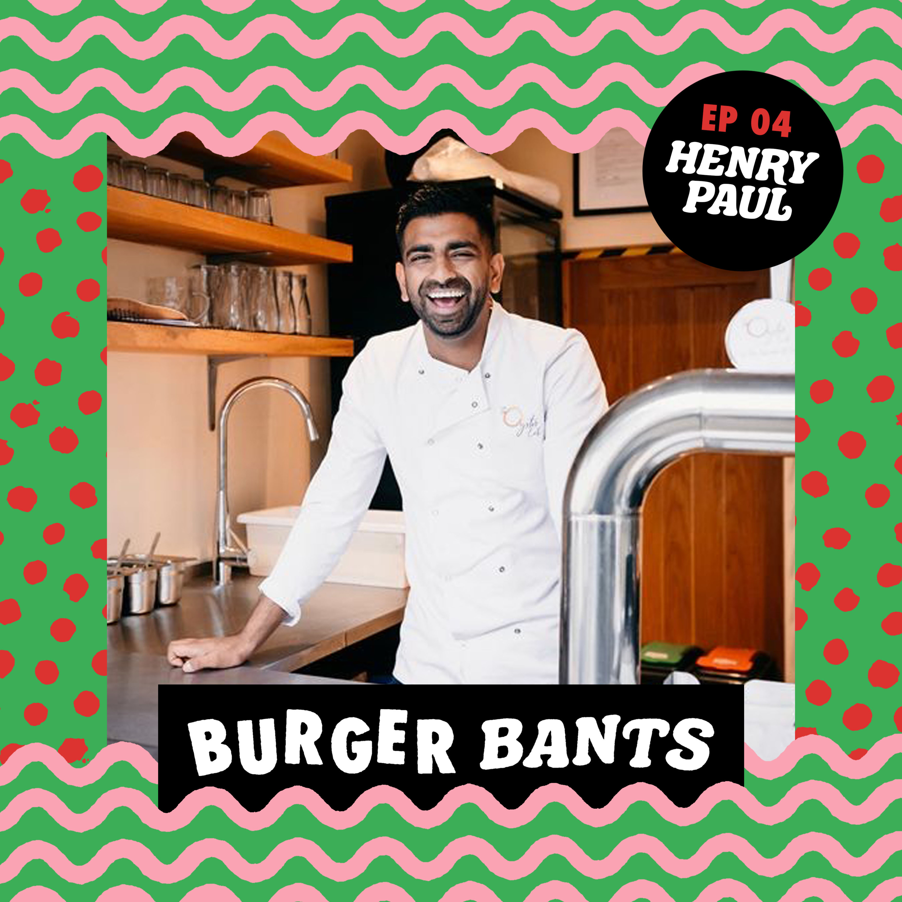 Burger Bants – from Steak & Honour