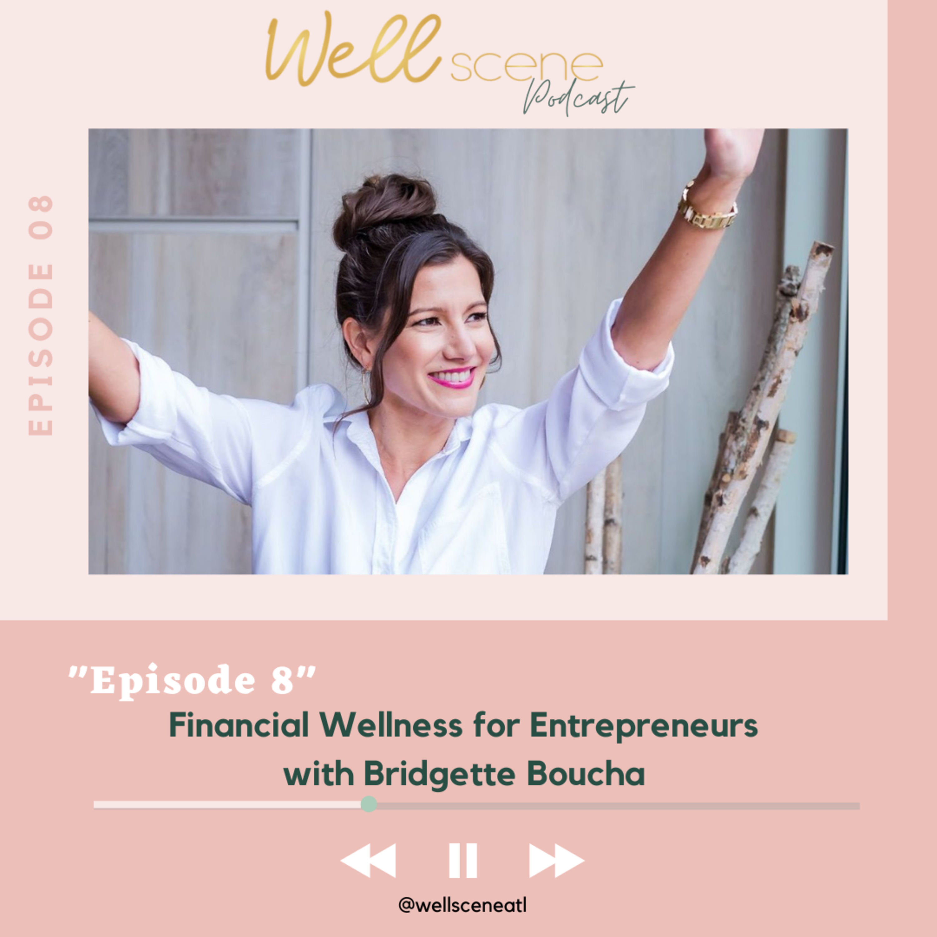 WellScene Podcast