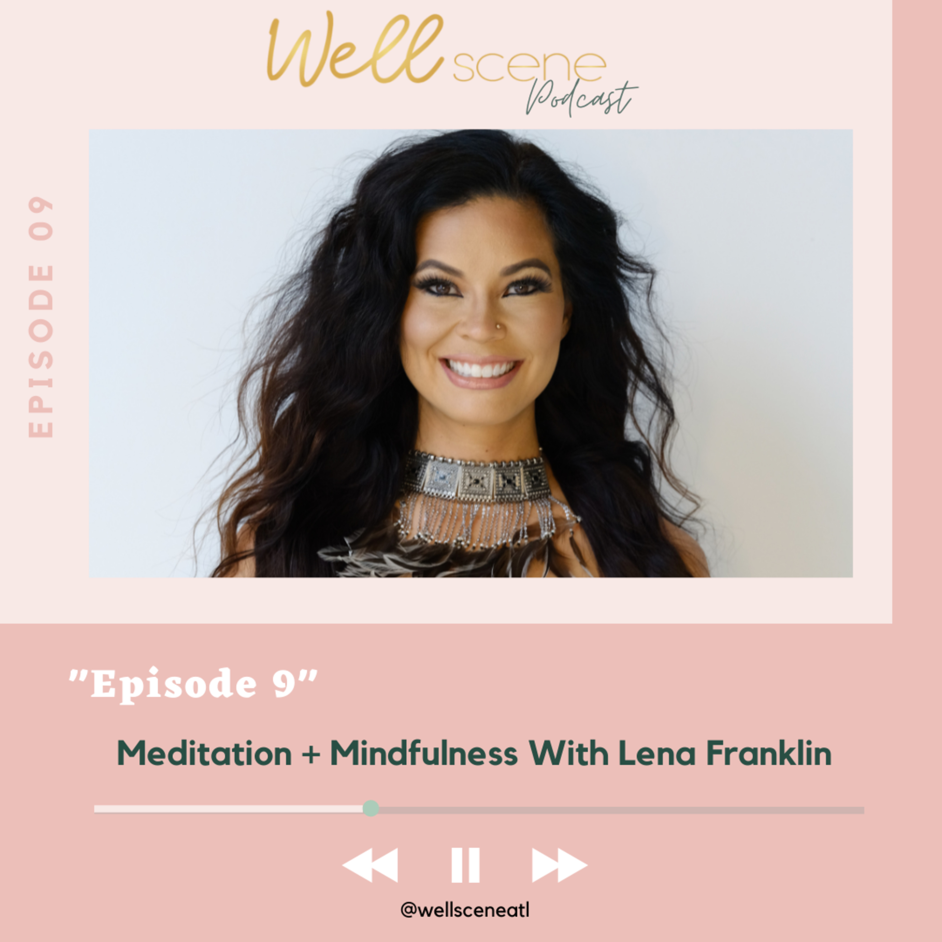 WellScene Podcast