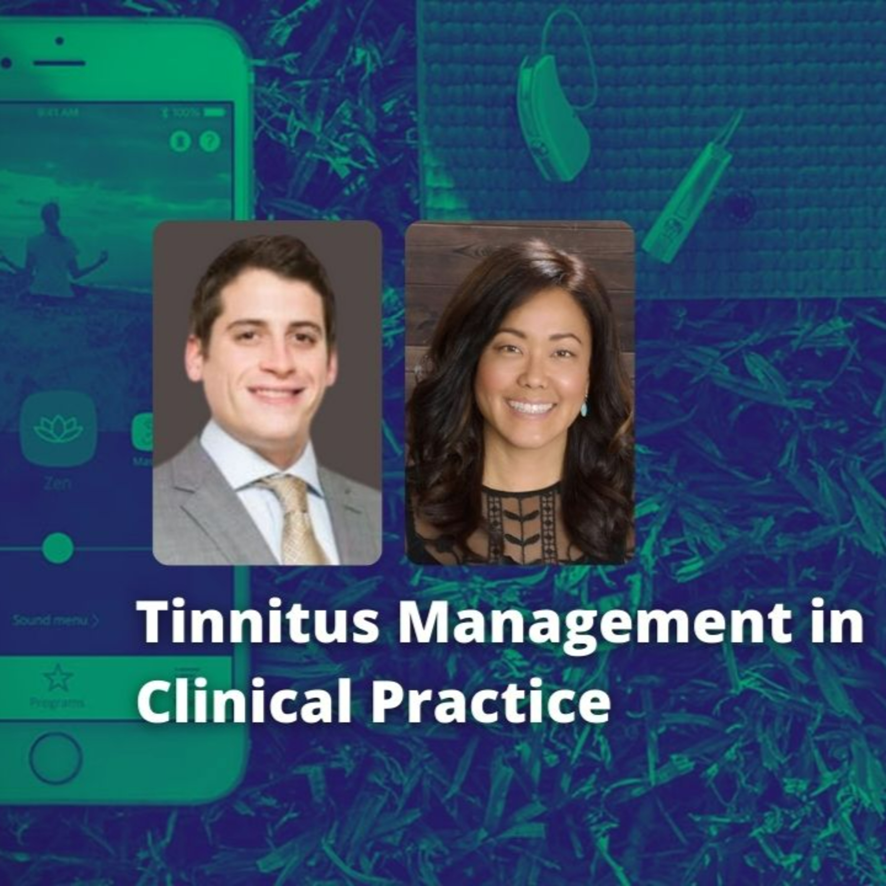 039 - Incorporating Tinnitus Management into Clinical Practice: Interview with Jodi Sasaki-Miraglia, AuD, of Widex episode artwork