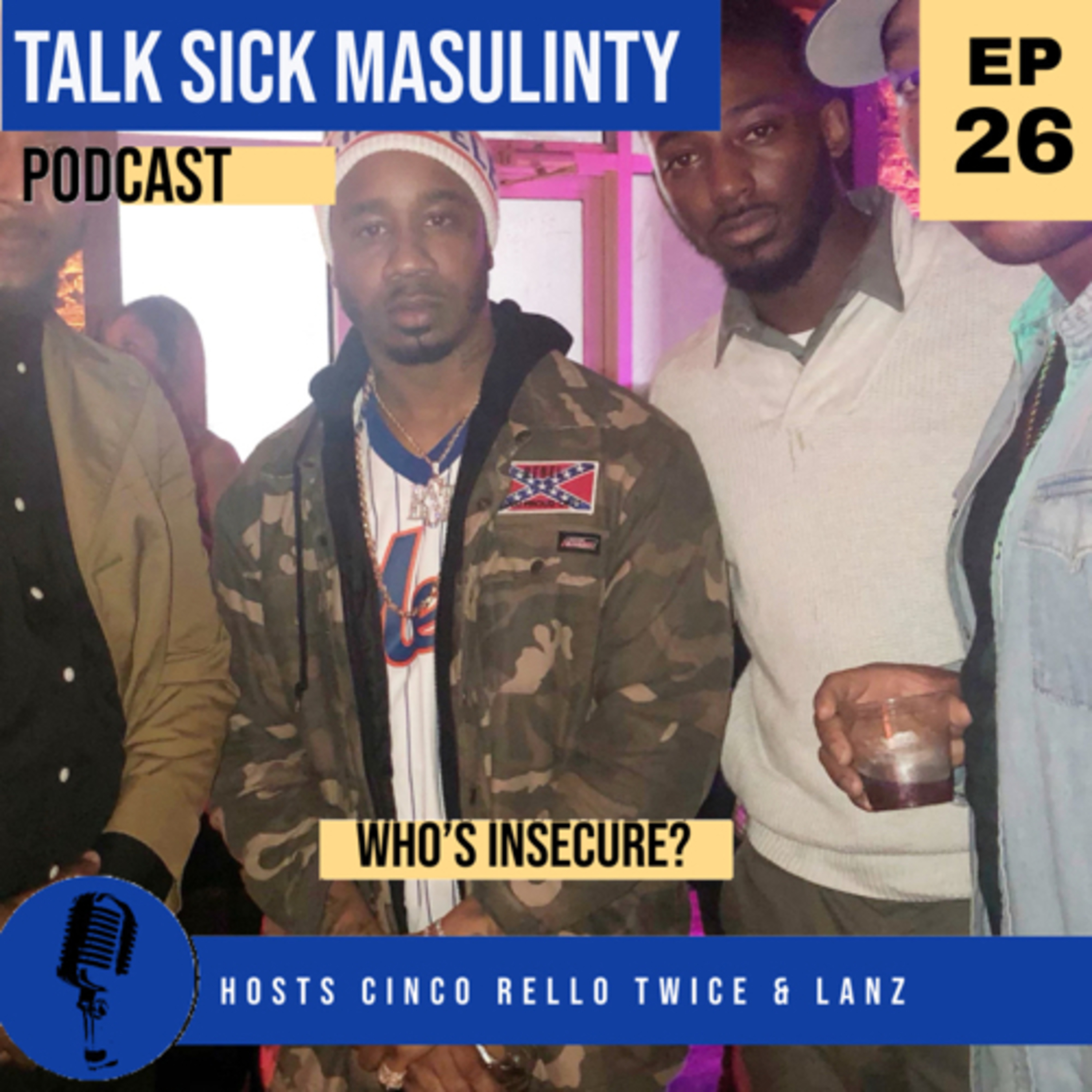 Who’s insecure ? Episode 26 episode artwork