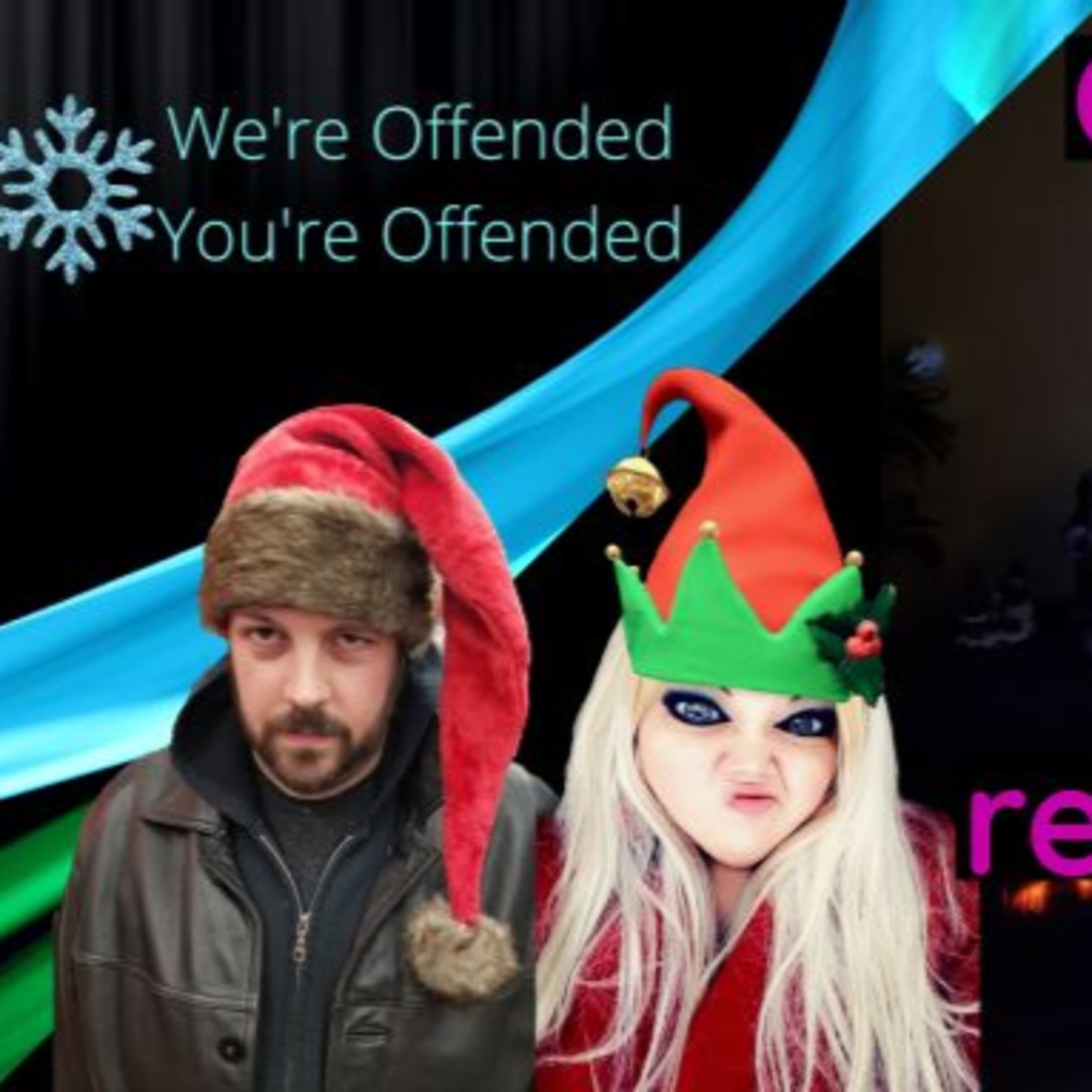 We\'re Offended You\'re Offended