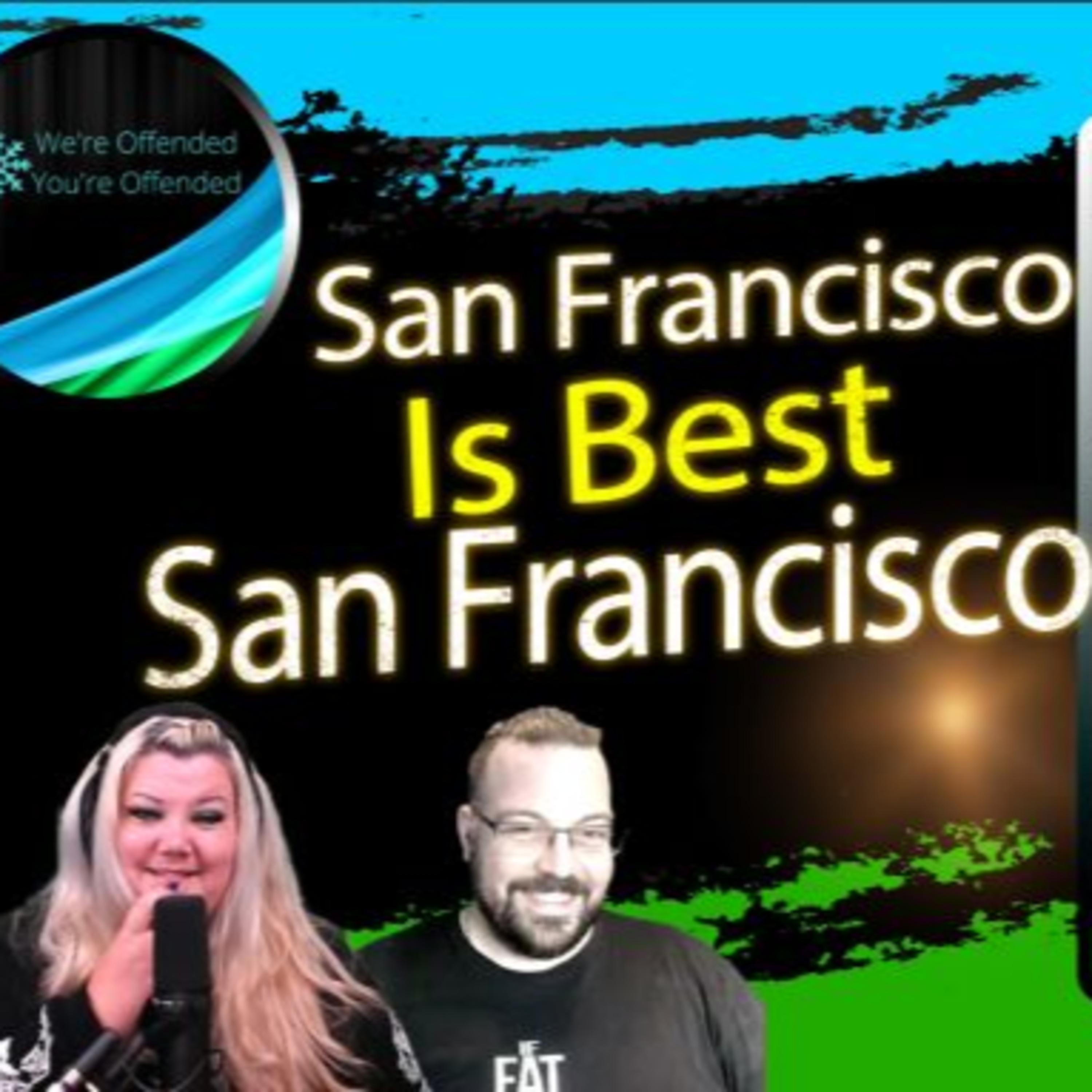 We\'re Offended You\'re Offended