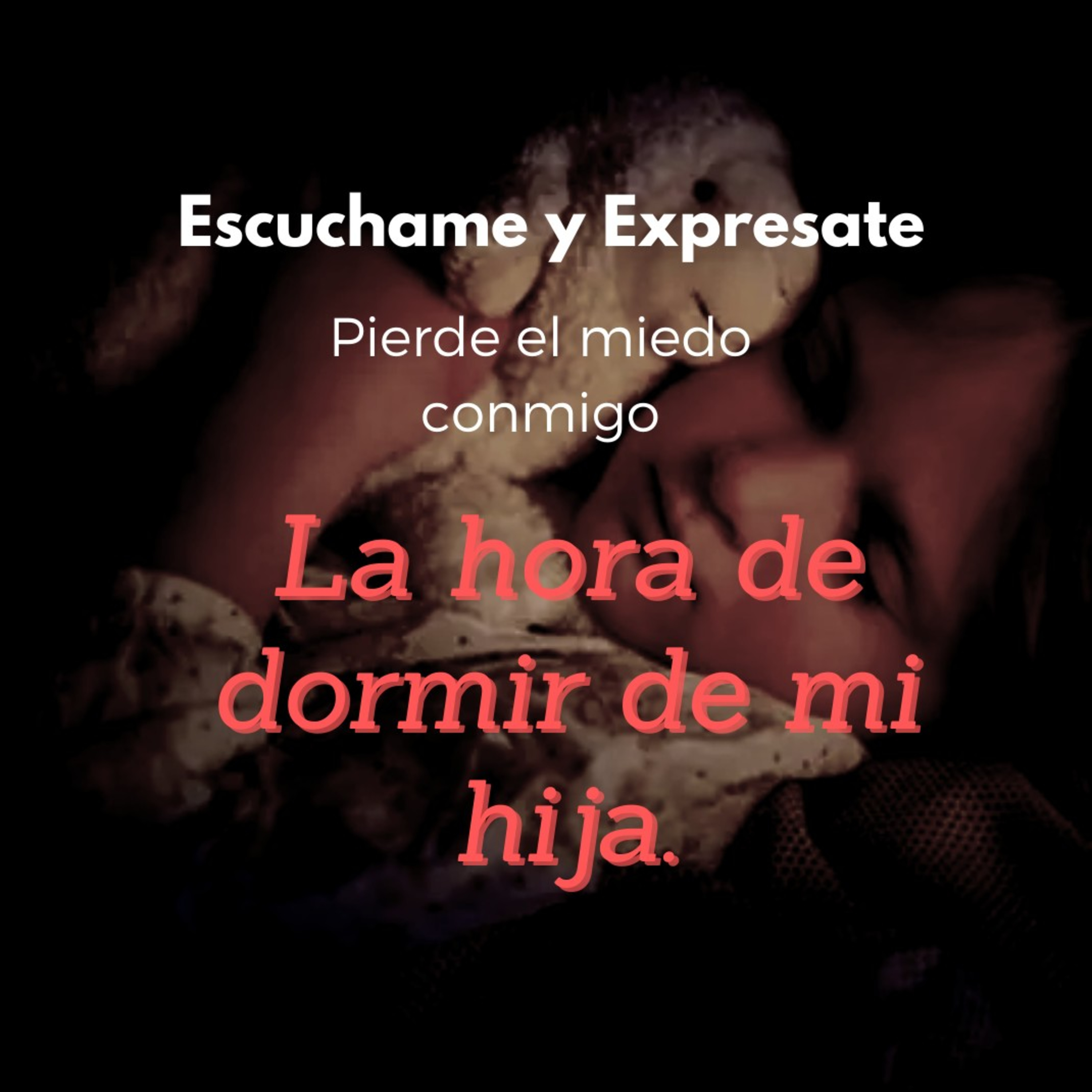 Escúchame y Exprésate