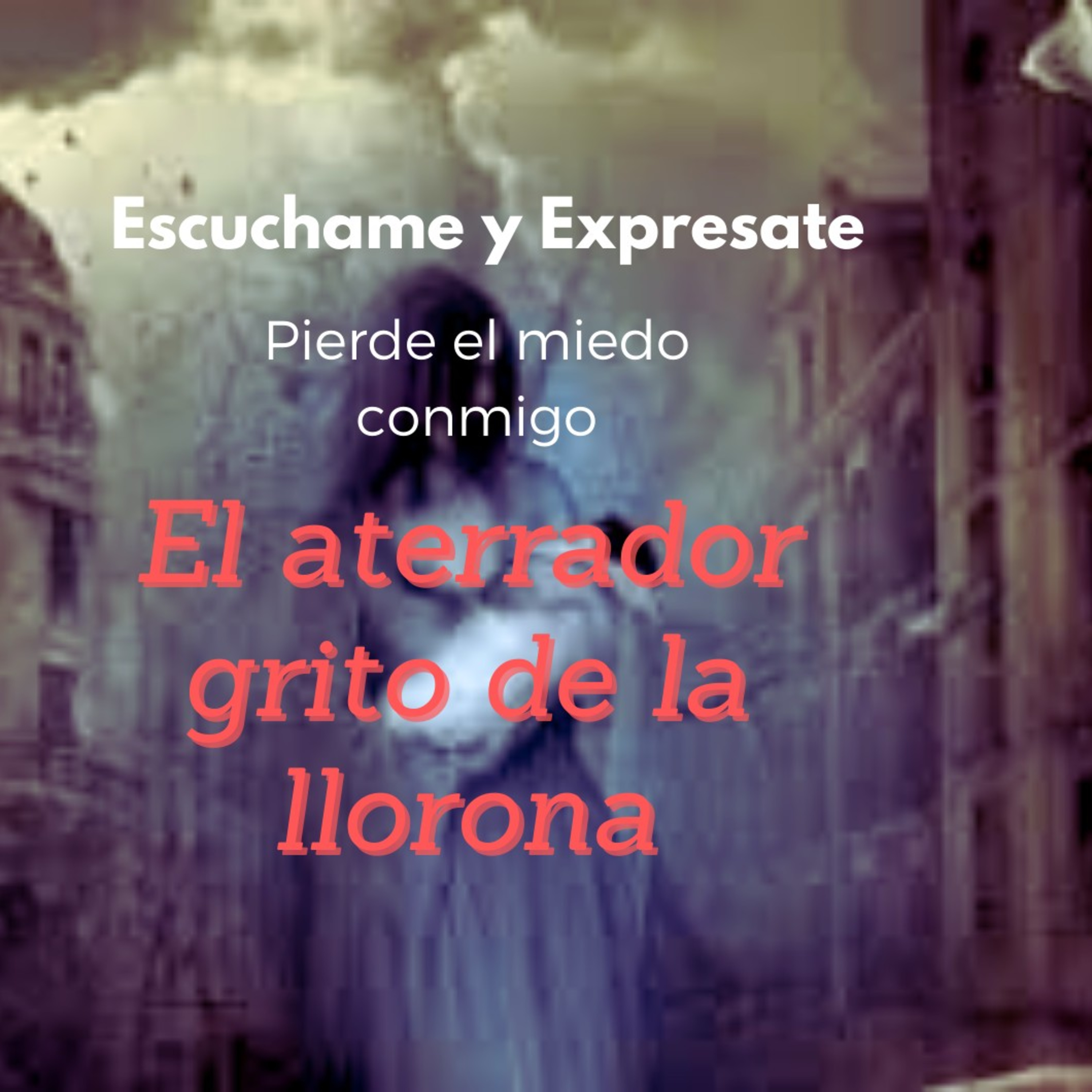 Escúchame y Exprésate