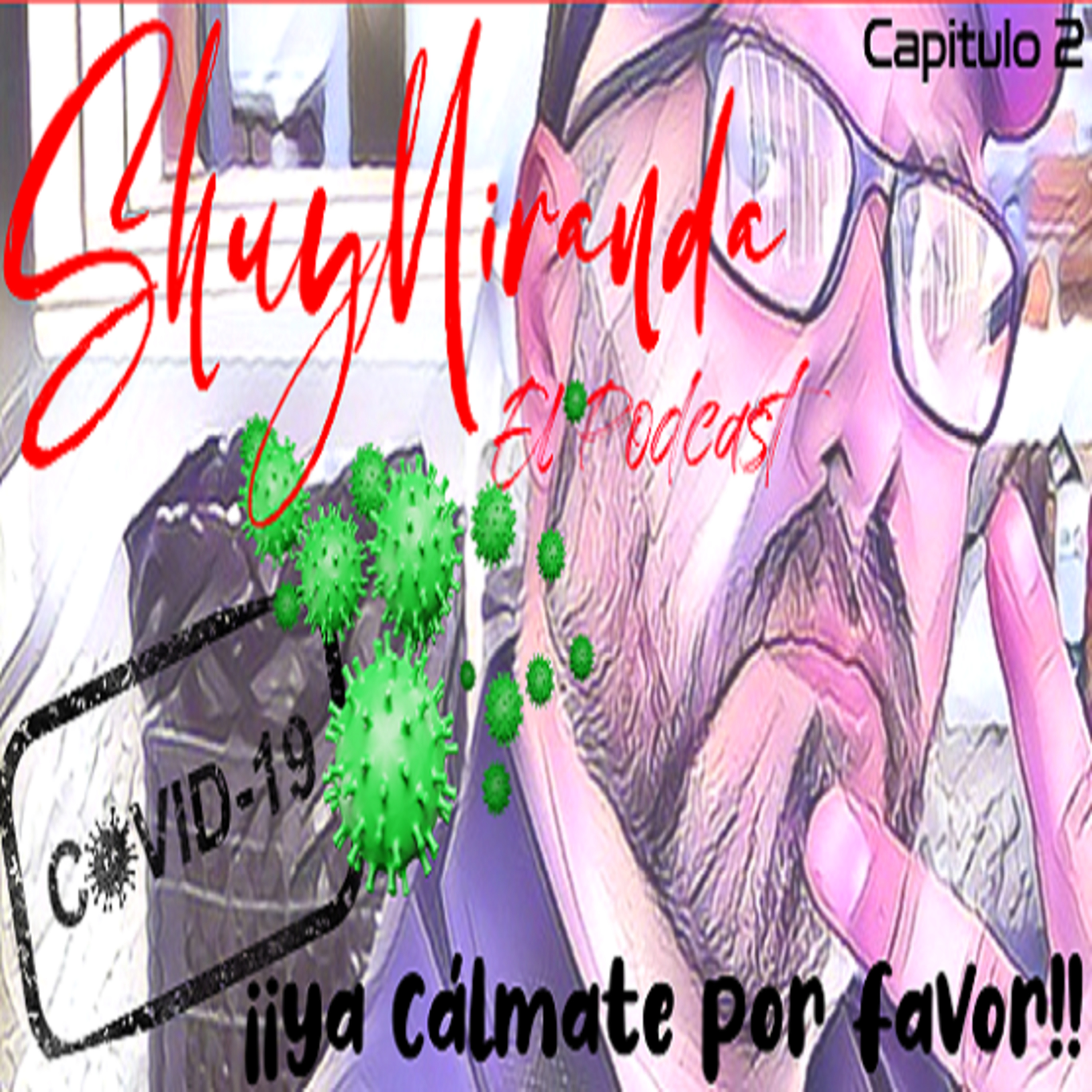 Shuy Miranda El Podcast