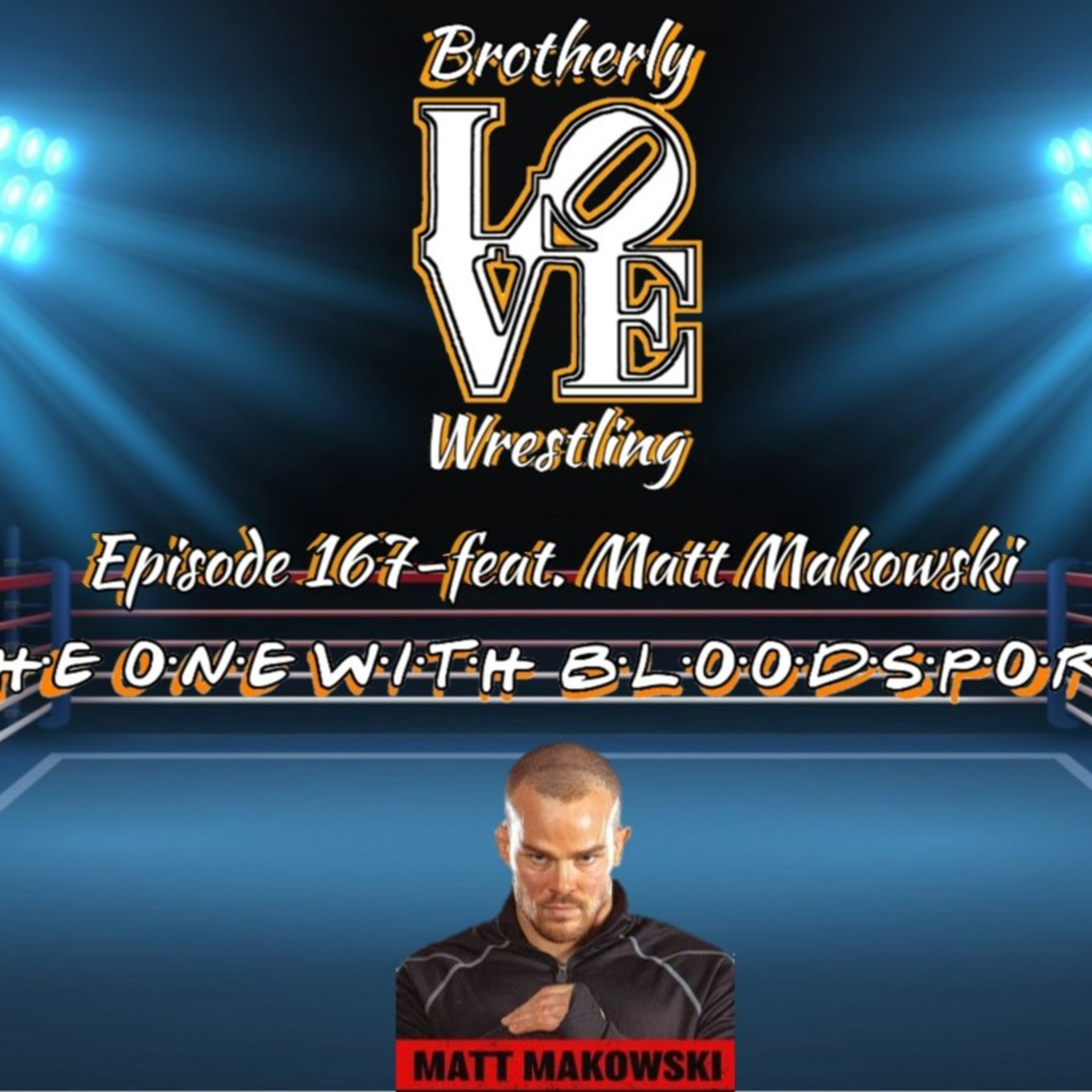 BLWP Ep. 167- the one with BLOODSPORT episode artwork