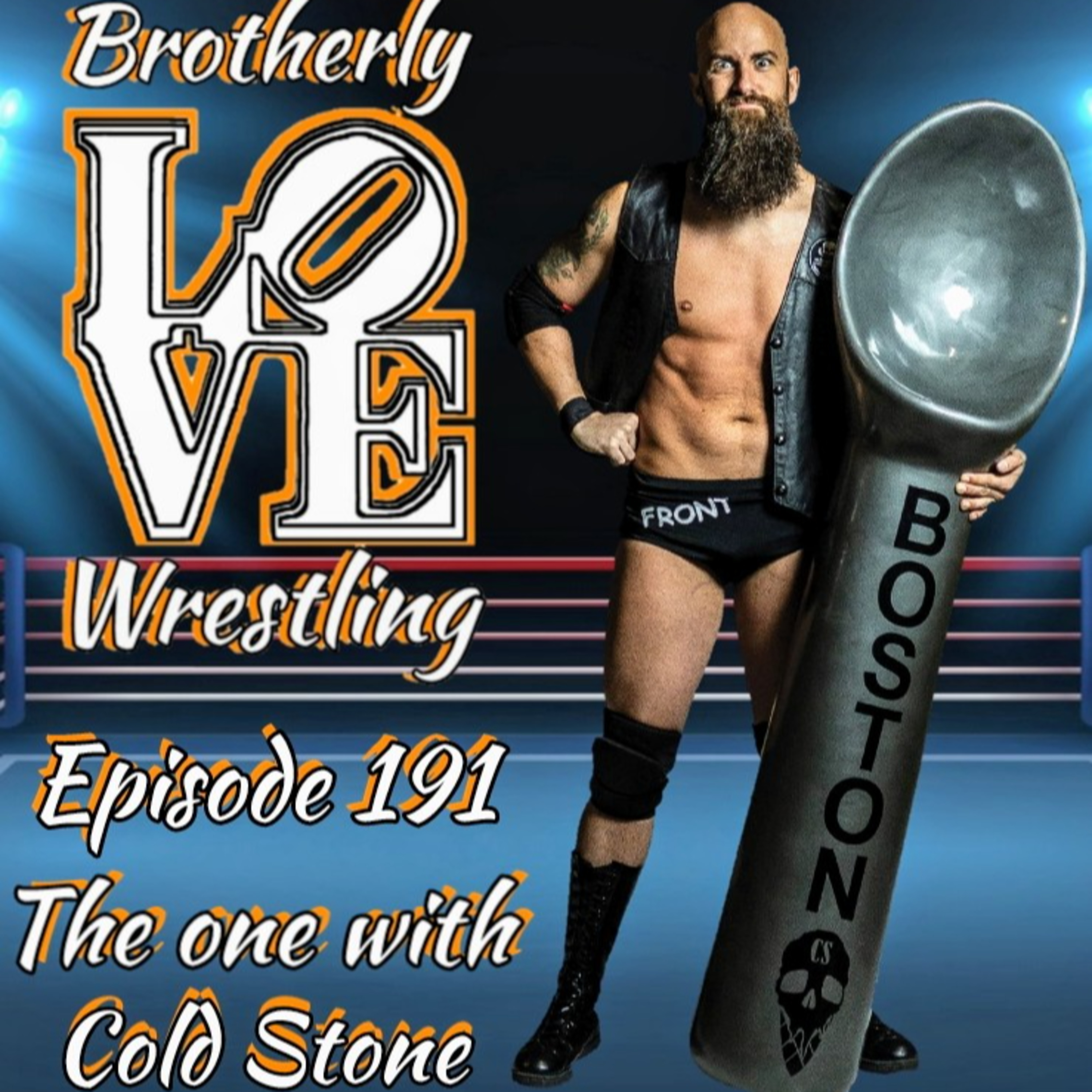 BLW Ep. 191- The one with Cold Stone feat. Tim Boston episode artwork
