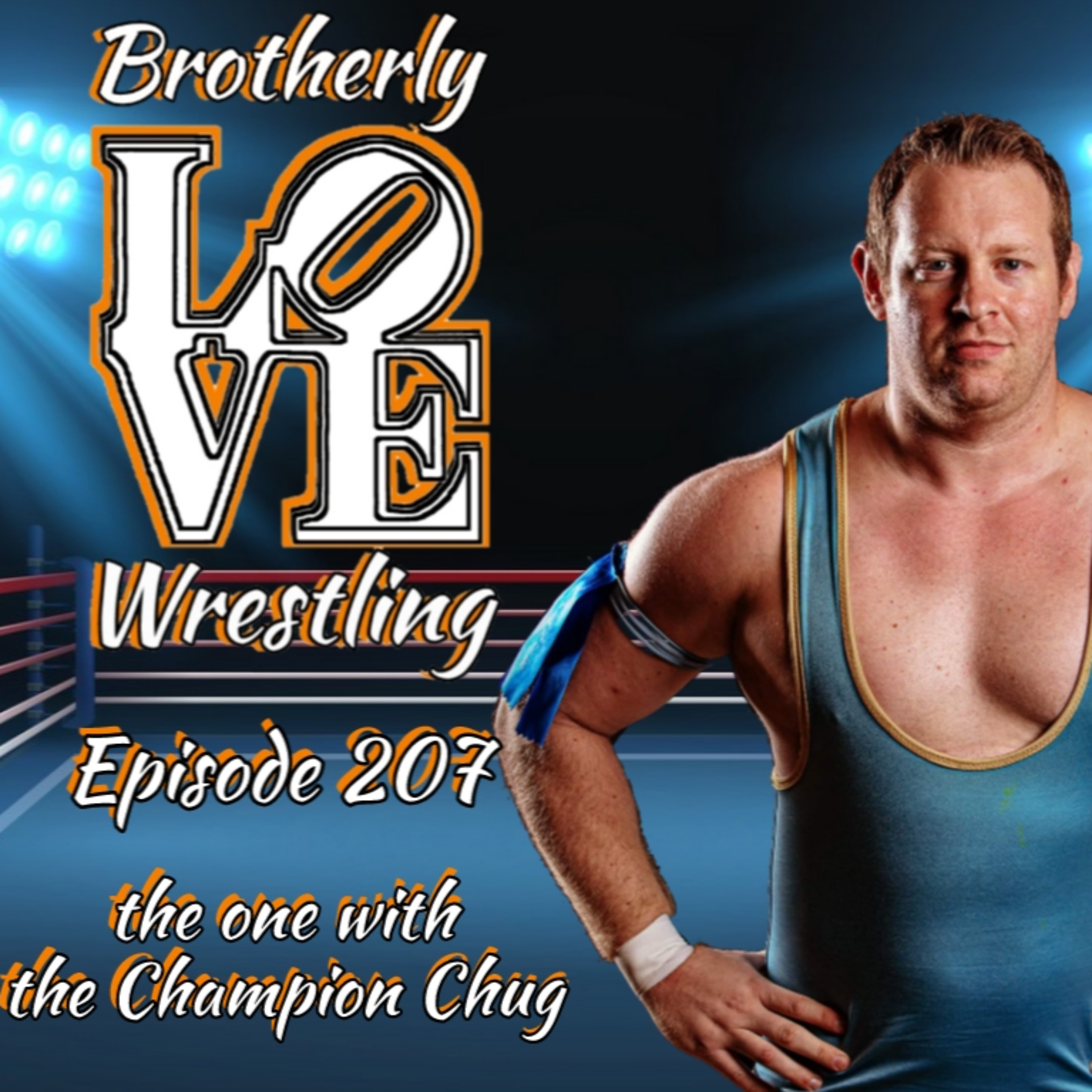 BLW Ep. 207- the one with the Champion Chug feat. Dan Champion episode artwork