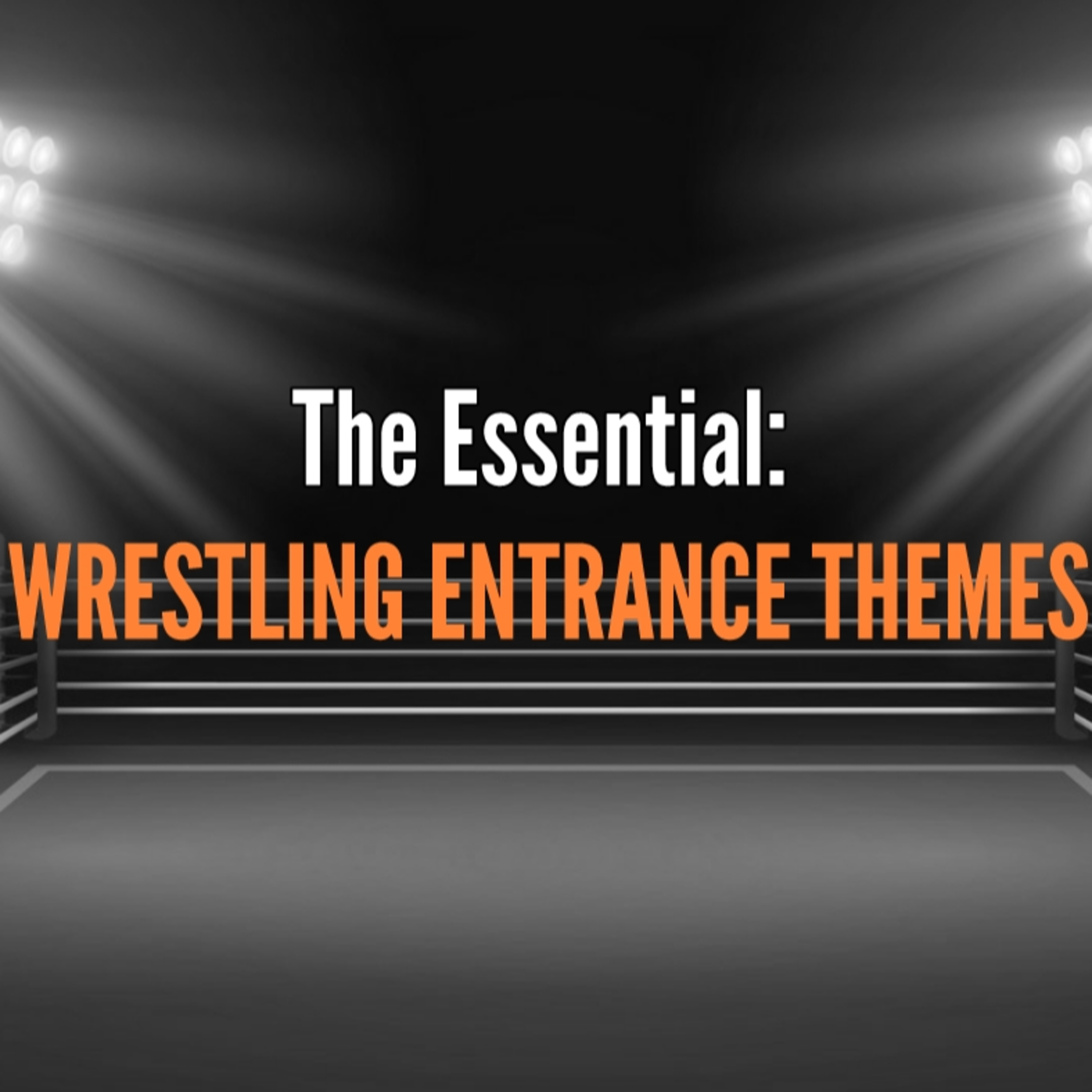 BLW- The Essential: Entrance Themes episode artwork