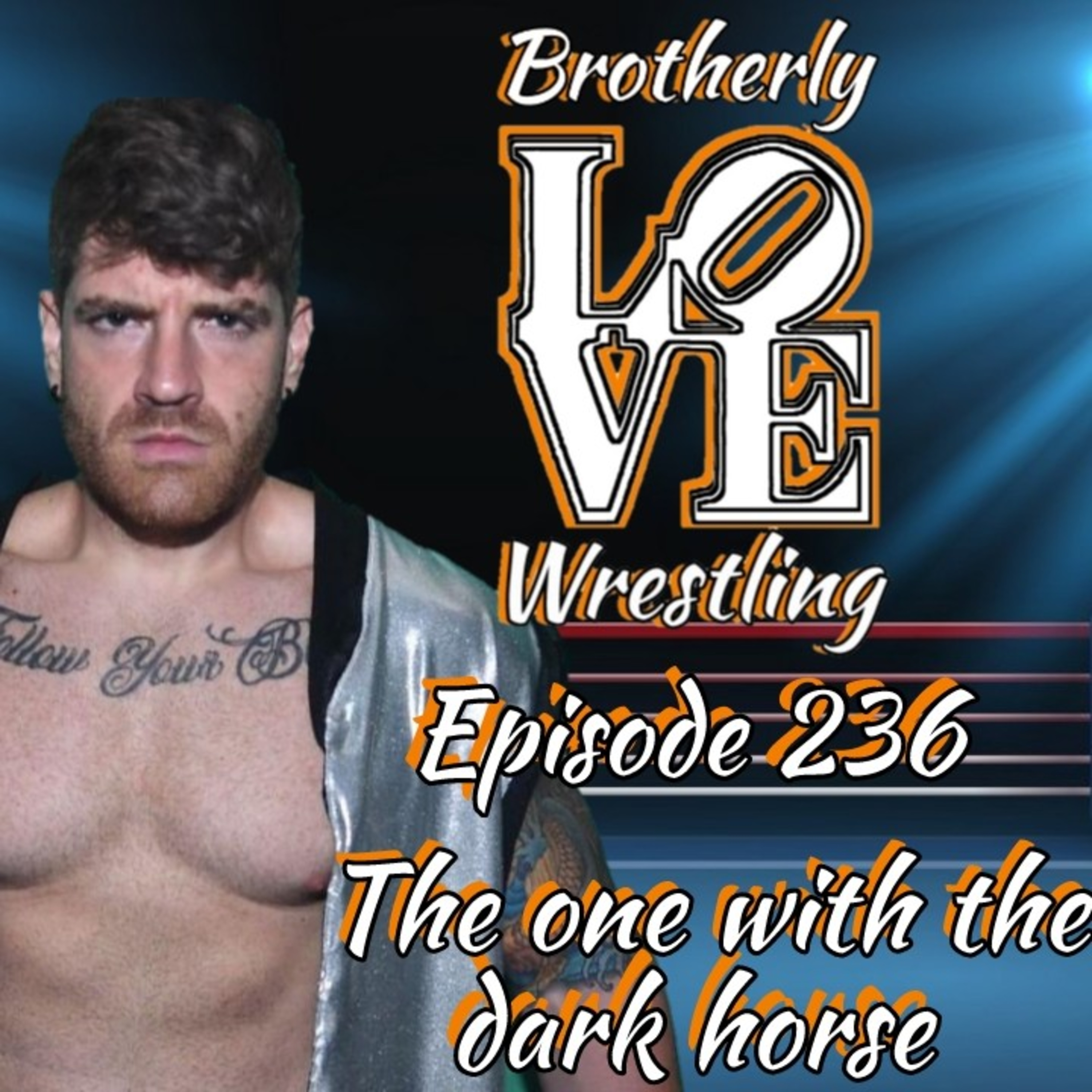 BLW Ep. 236 - the one with the dark horse  episode artwork
