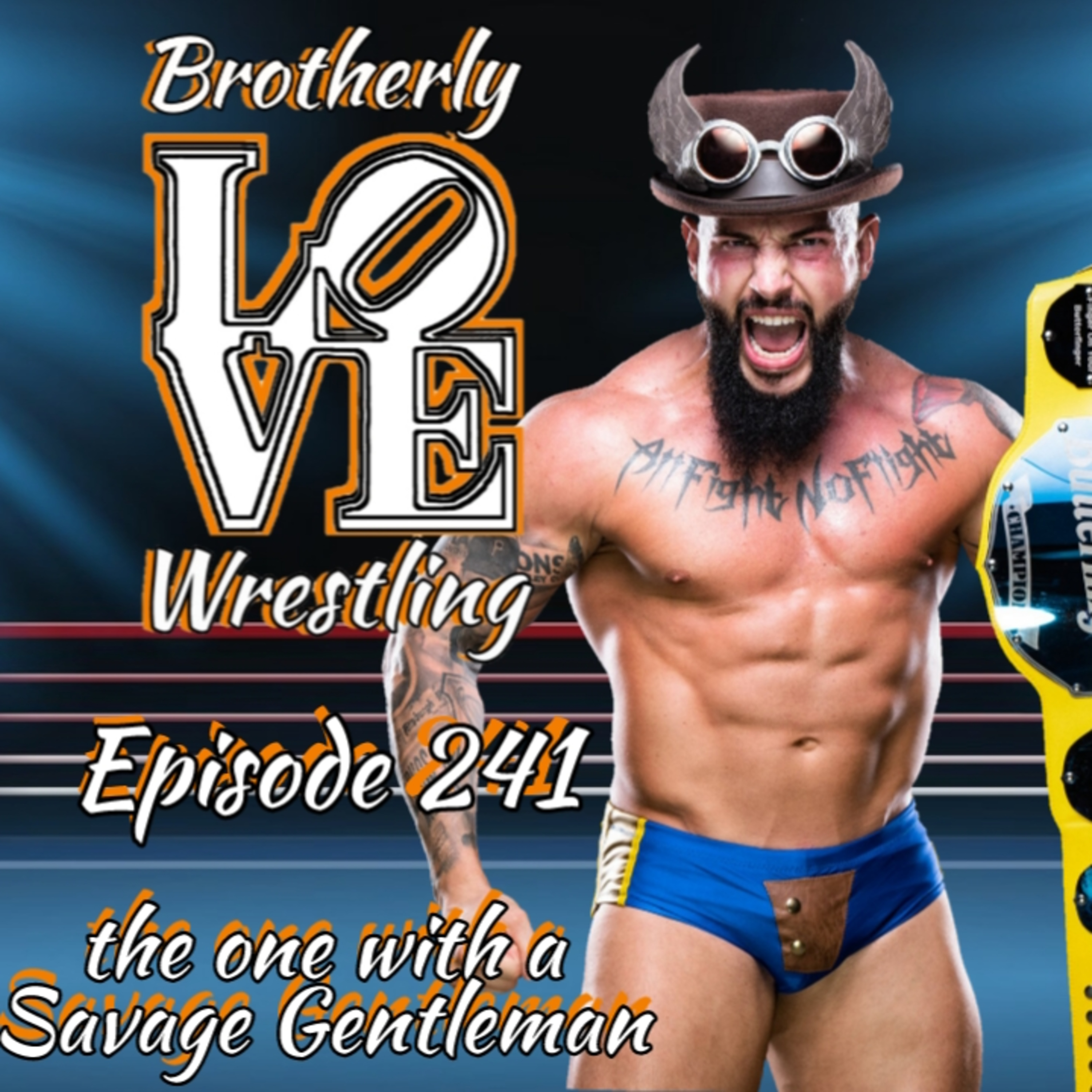 BLW Ep. 241- the one with a Savage Gentleman episode artwork