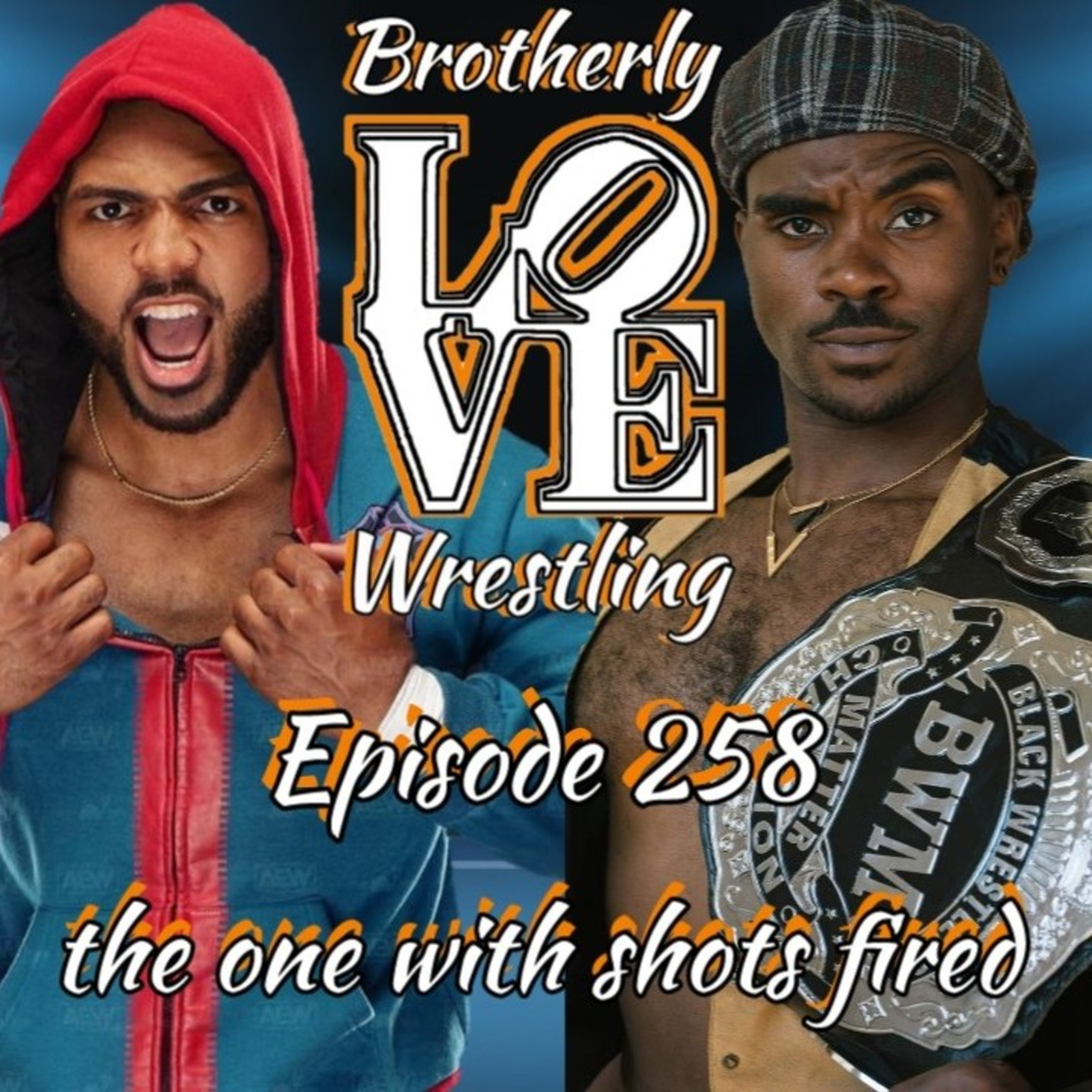 BLW Ep. 258- the one with shots fired episode artwork