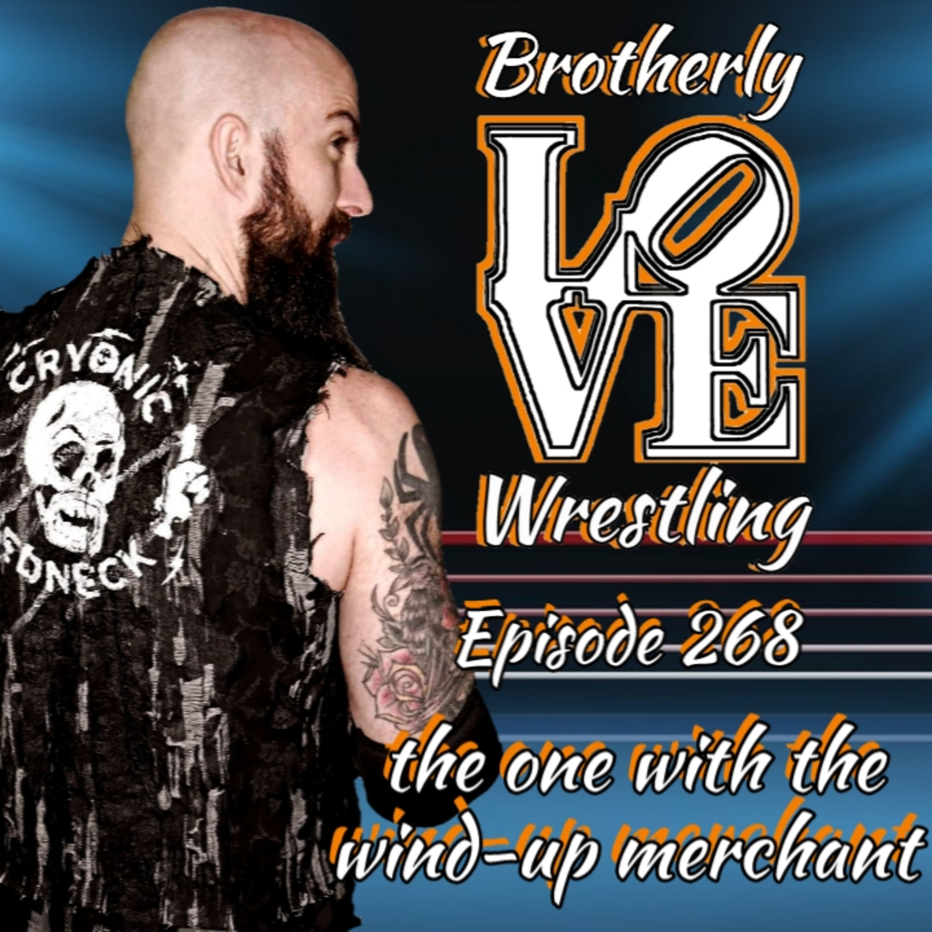 BLW Ep. 268- the one with the wind-up merchant episode artwork
