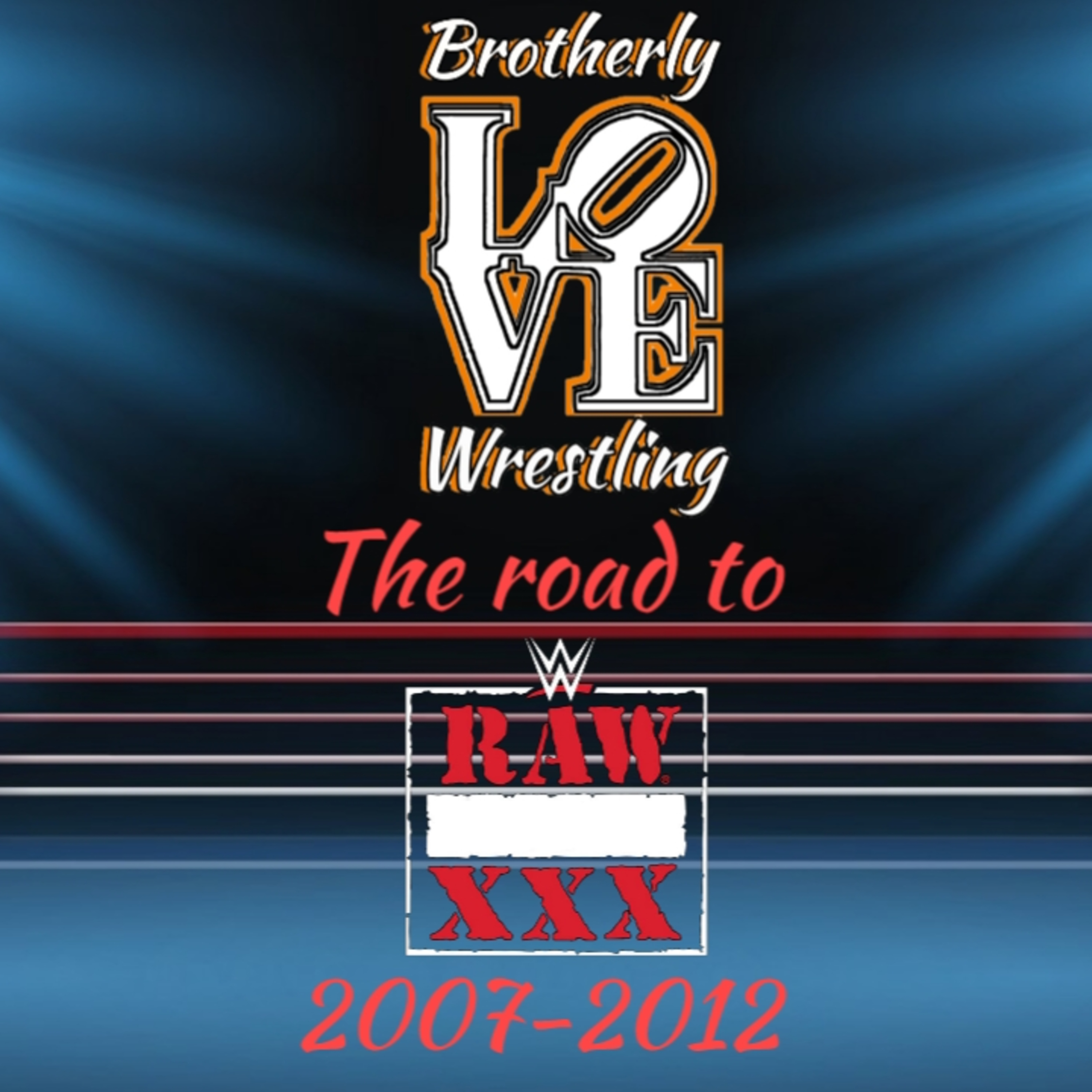 BLW- Road to Raw 30: 08-12 episode artwork
